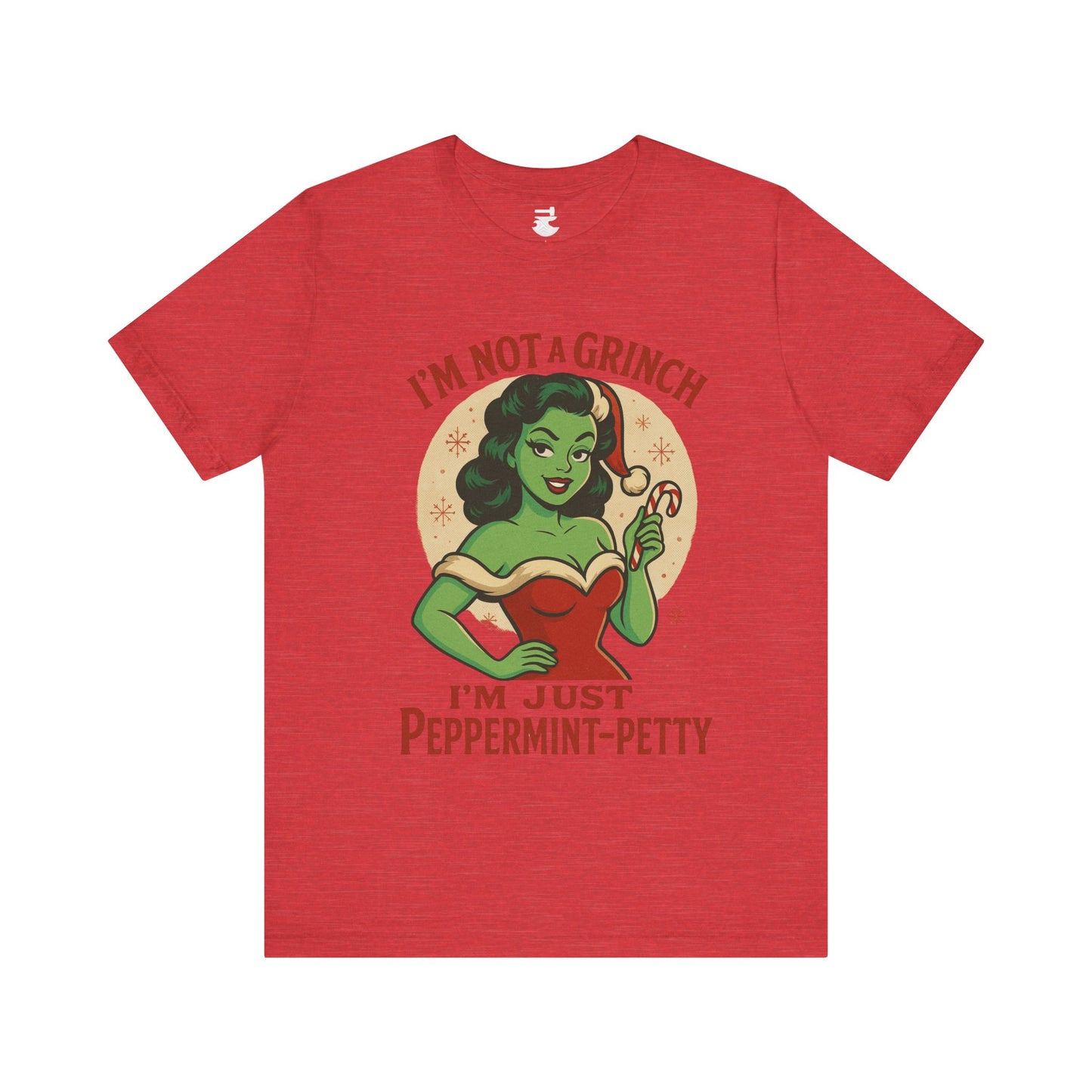 Peppermint Petty Tee, Fun Holiday Shirt, Unisex Graphic Tee, Christmas Apparel, Gift for Grinch Lovers