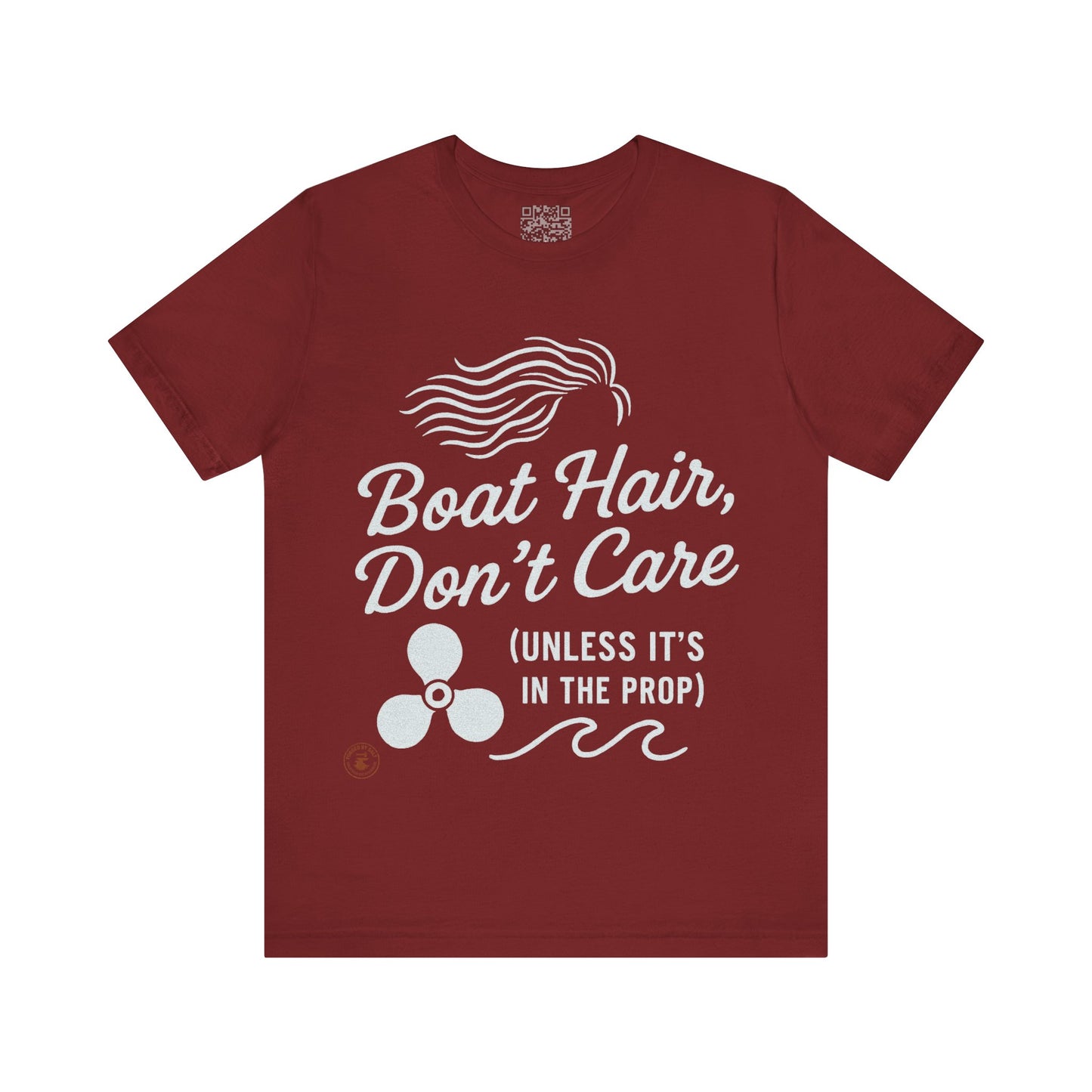 Boat Hair, Don’t Care (Unless It’s in the Prop) – Nautical Humor Tee