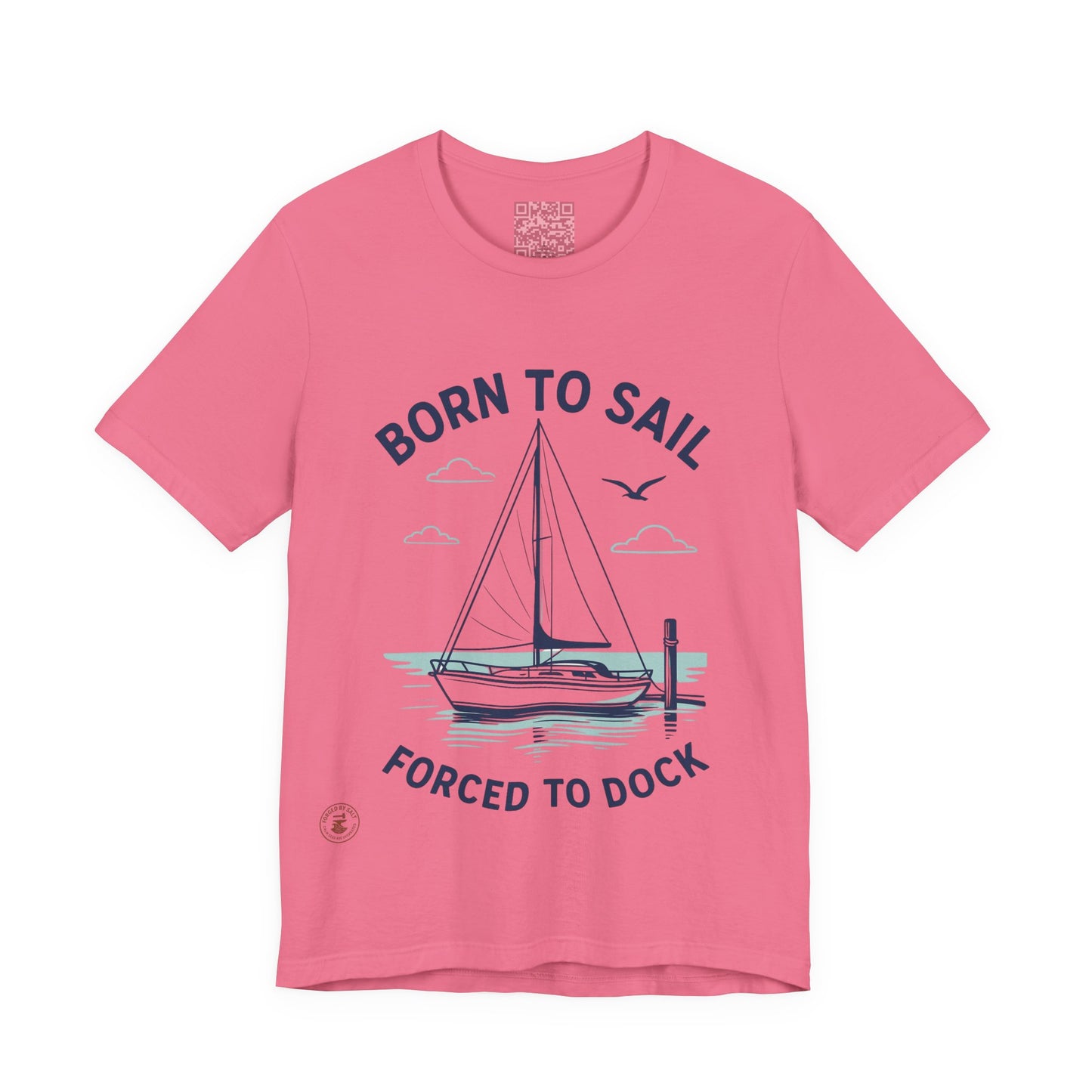 ⚓ “Born to Sail, Forced to Dock” – Nautical Lifestyle Tee