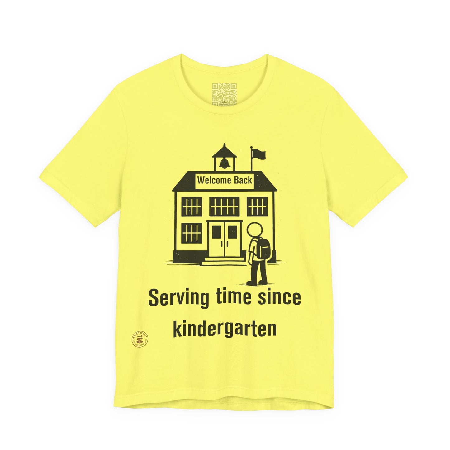 “Serving Time Since Kindergarten” – Funny Back-to-School T-Shirt