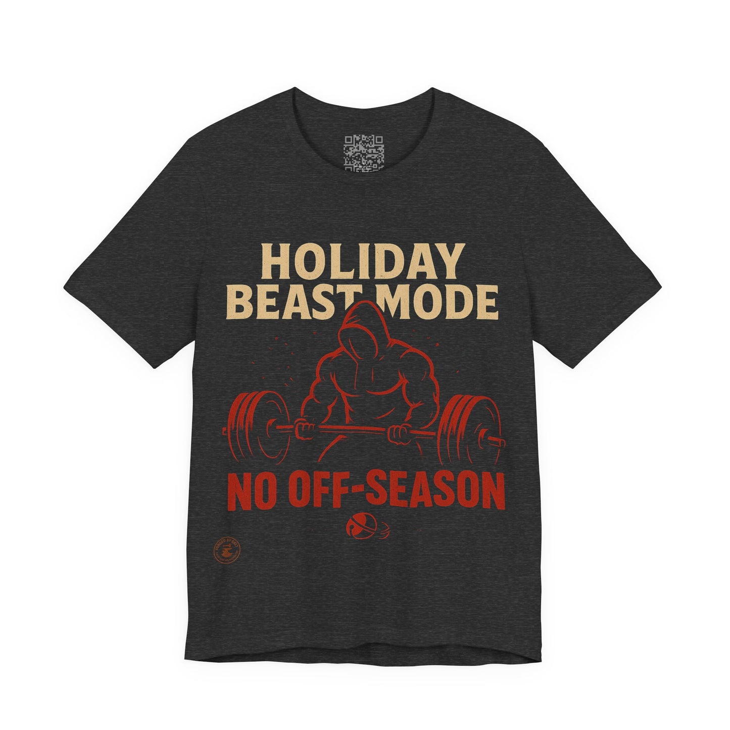 Holiday Beast Mode – No Off-Season Fitness Motivation Tee