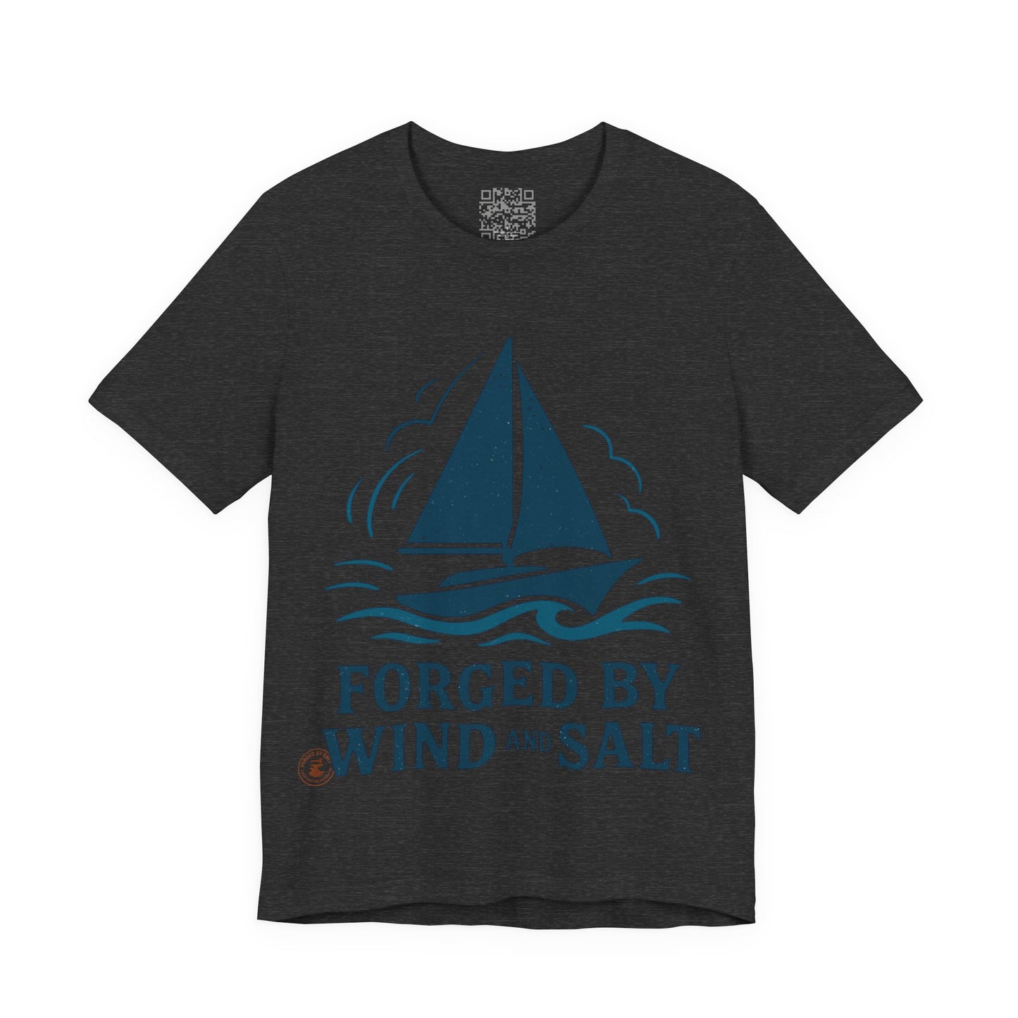 Sailboat Tee Forged by Wind and Salt