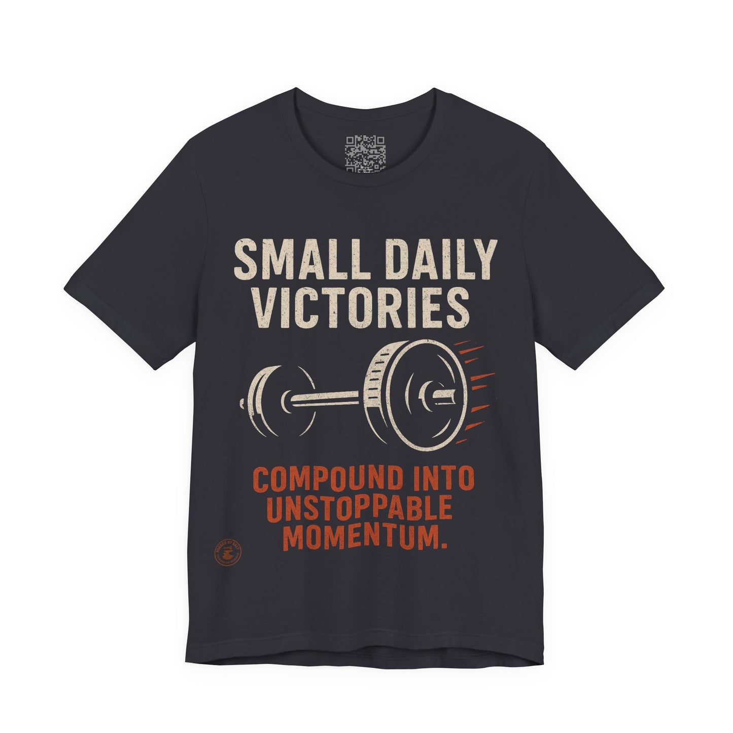 Small Daily Victories Momentum Tee - Motivational Gym Tee - Bella Canvas 3001