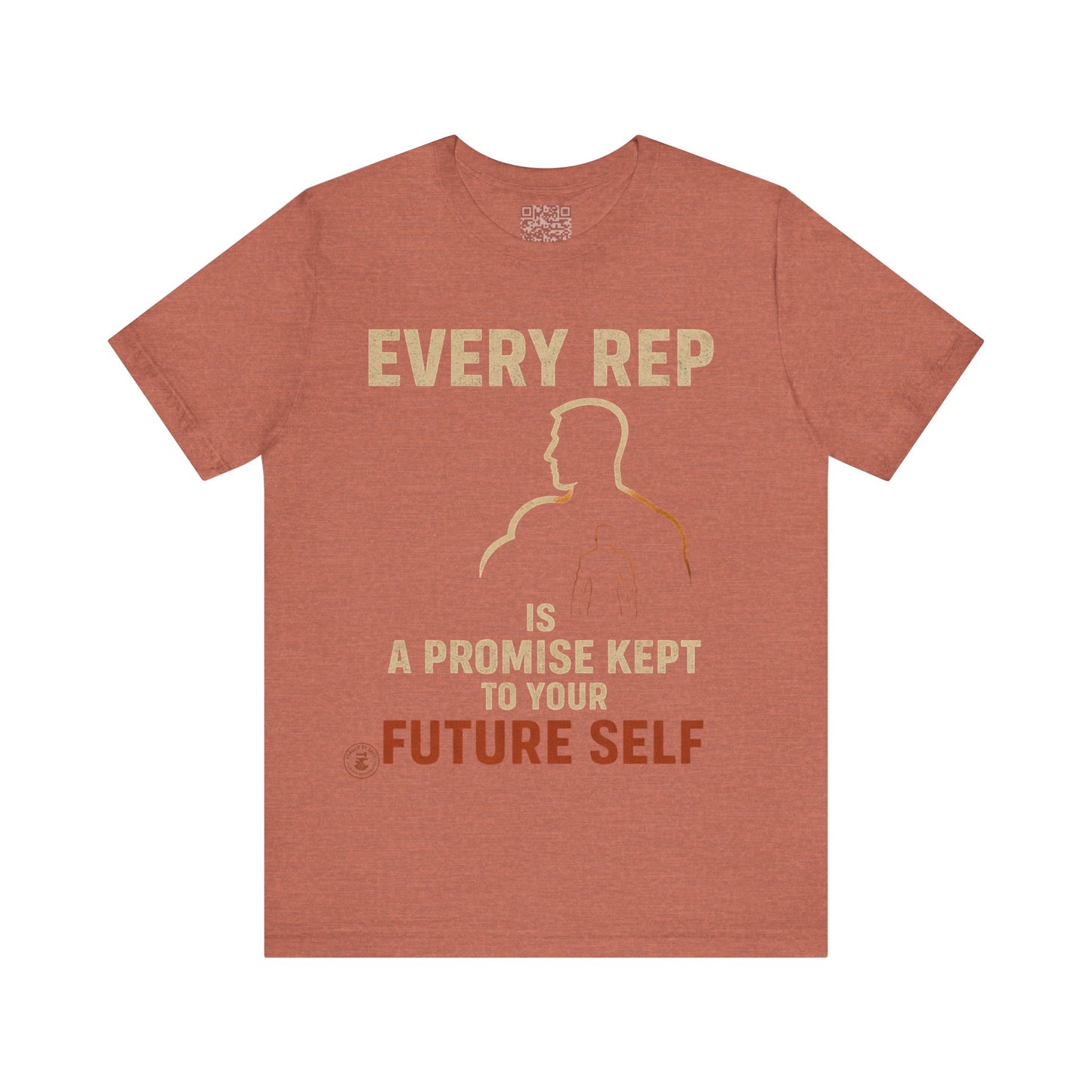 Every Rep is a Future Self Promise - Motivational Gym Tee