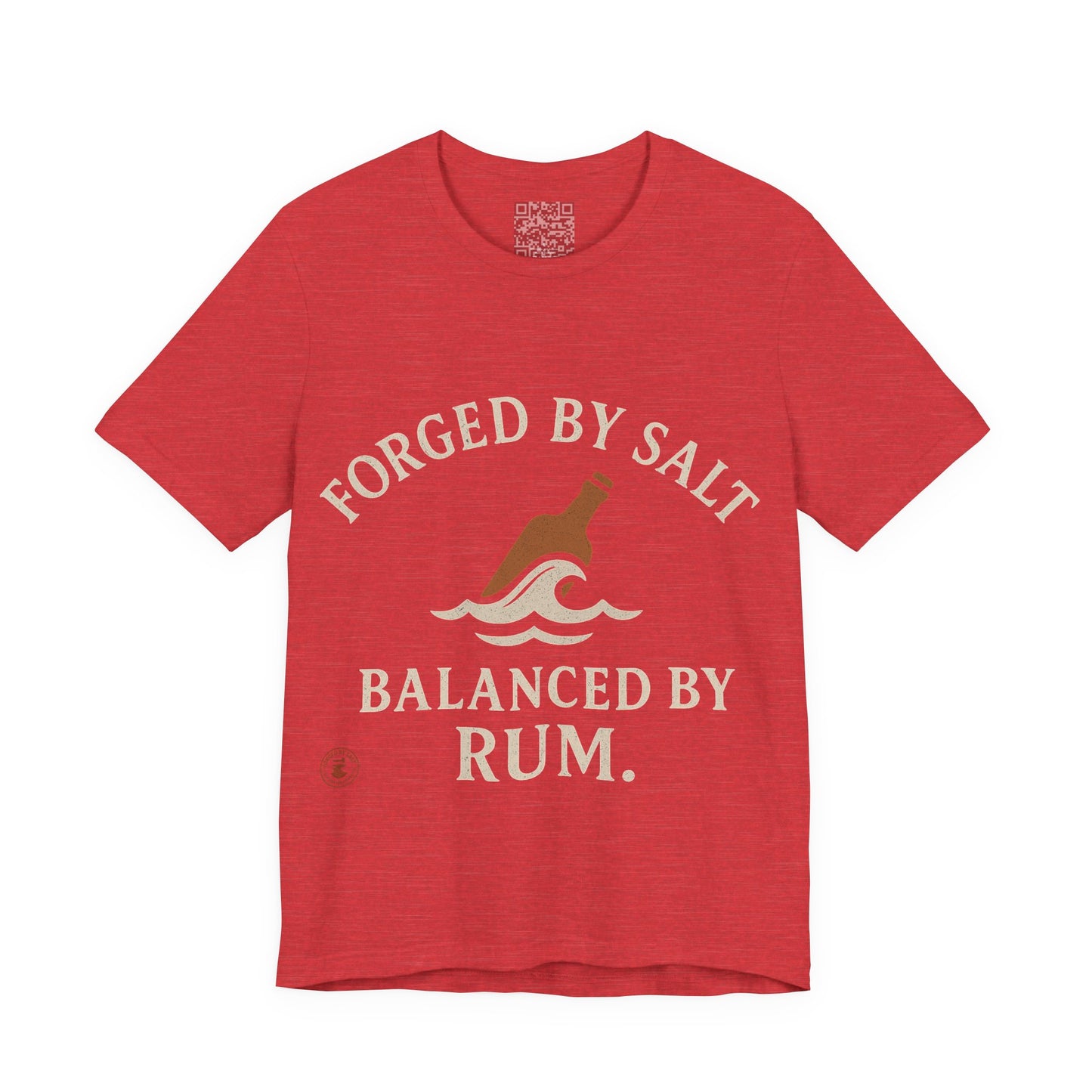⚓ “Forged by Salt, Balanced by Rum” – Nautical Lifestyle Tee, Coastal Vibe Tee, Gift for Sailors, Casual Wear