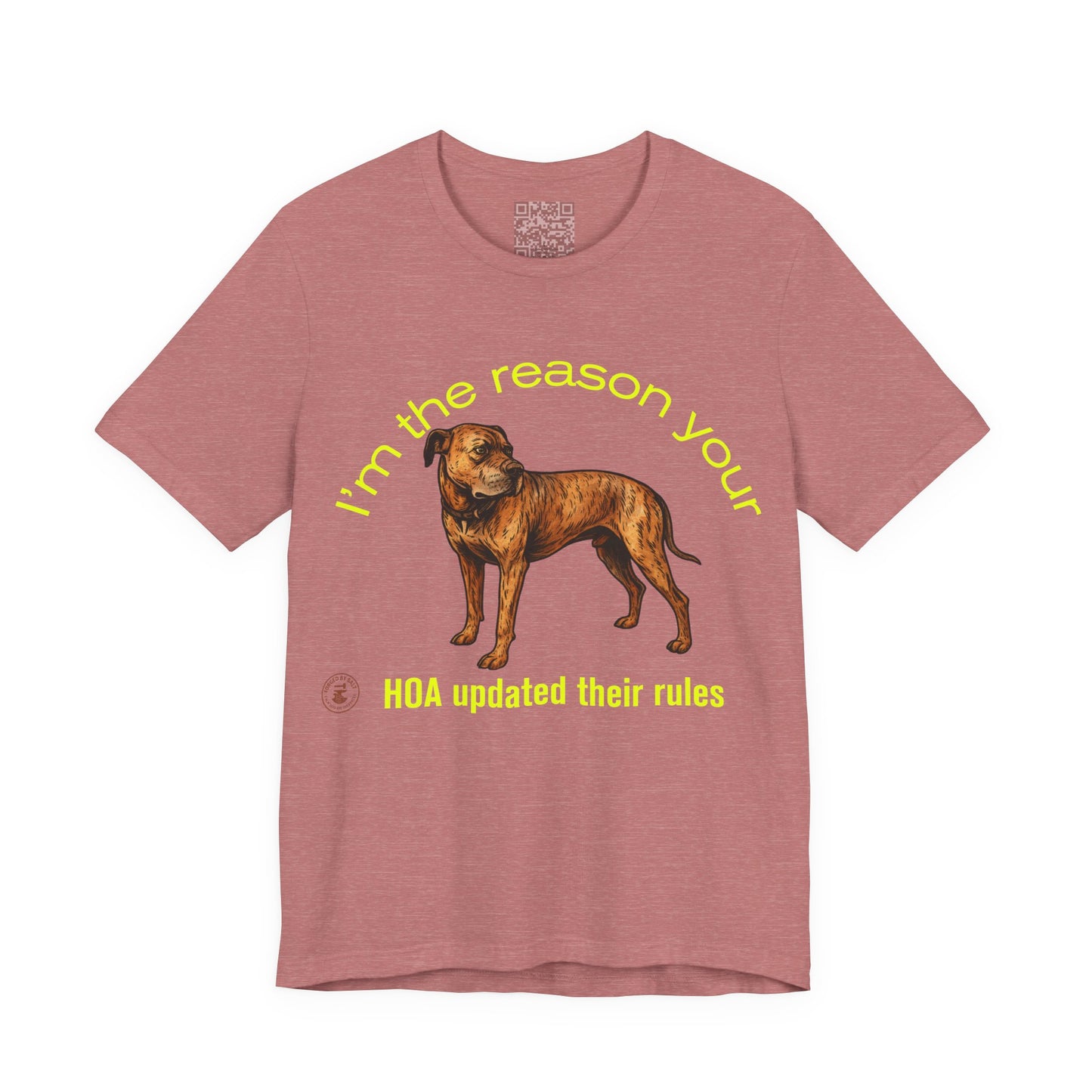 Daniff HOA Rule Maker Tee