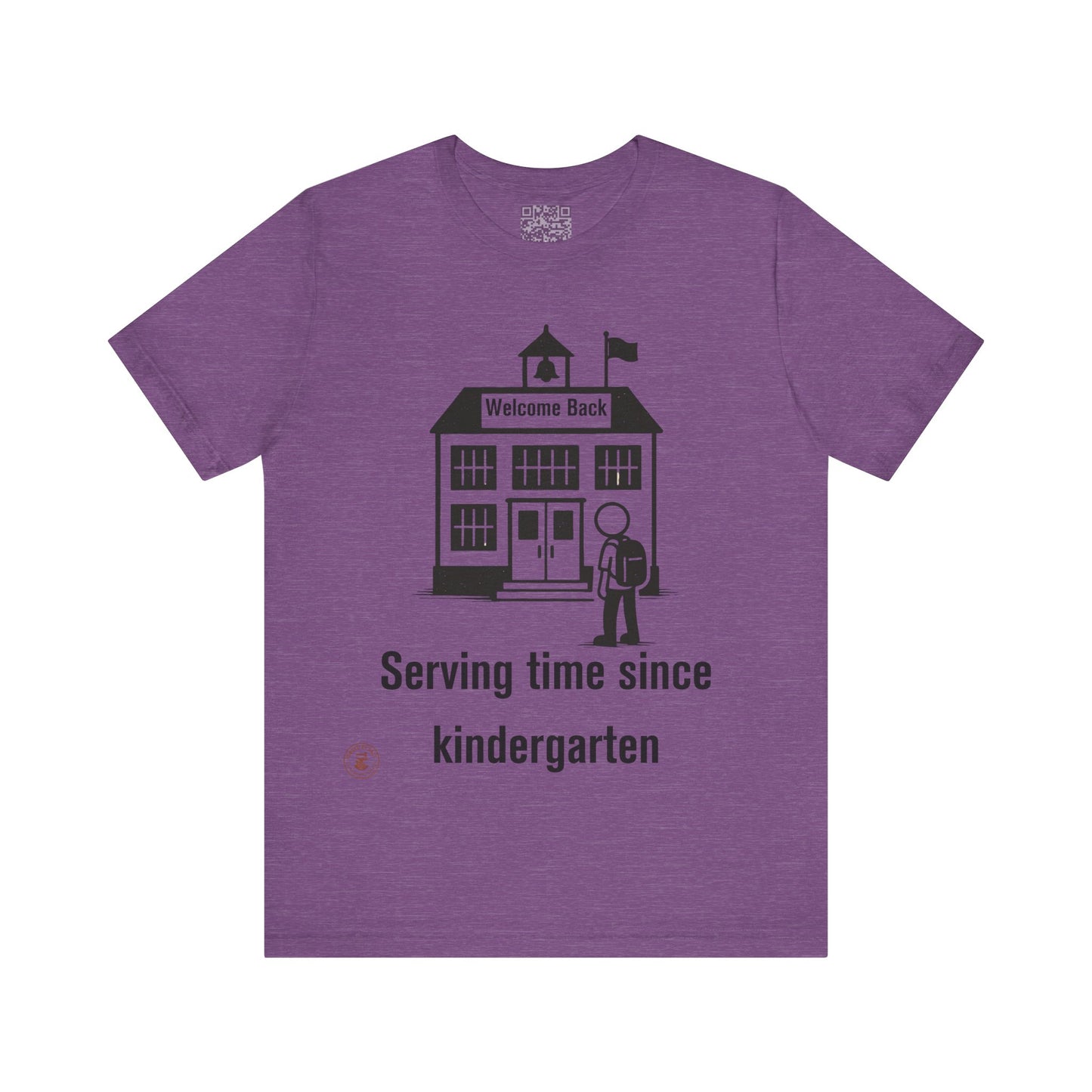 “Serving Time Since Kindergarten” – Funny Back-to-School T-Shirt