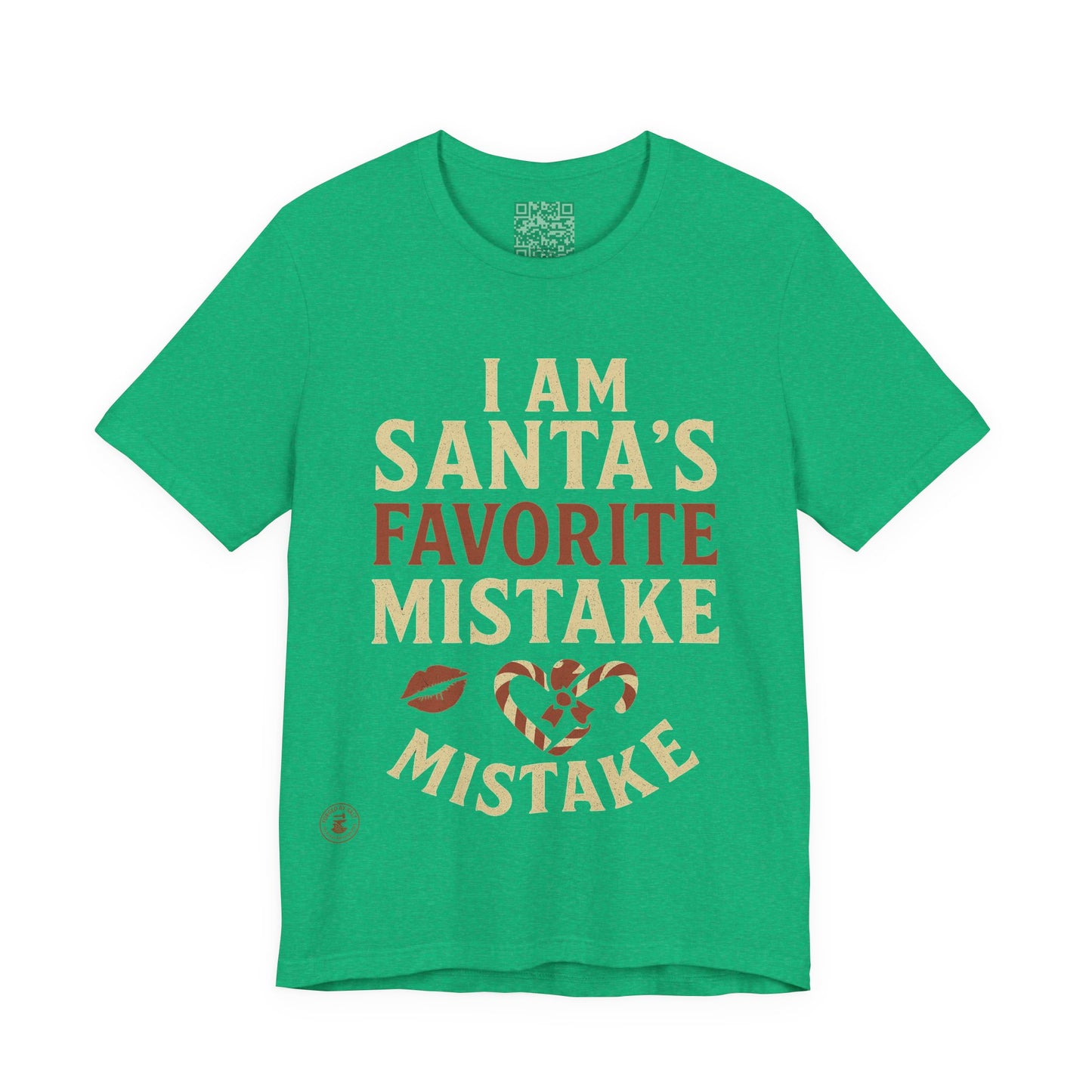 Unisex Tee I Am Santa’s Favorite Mistake T-Shirt