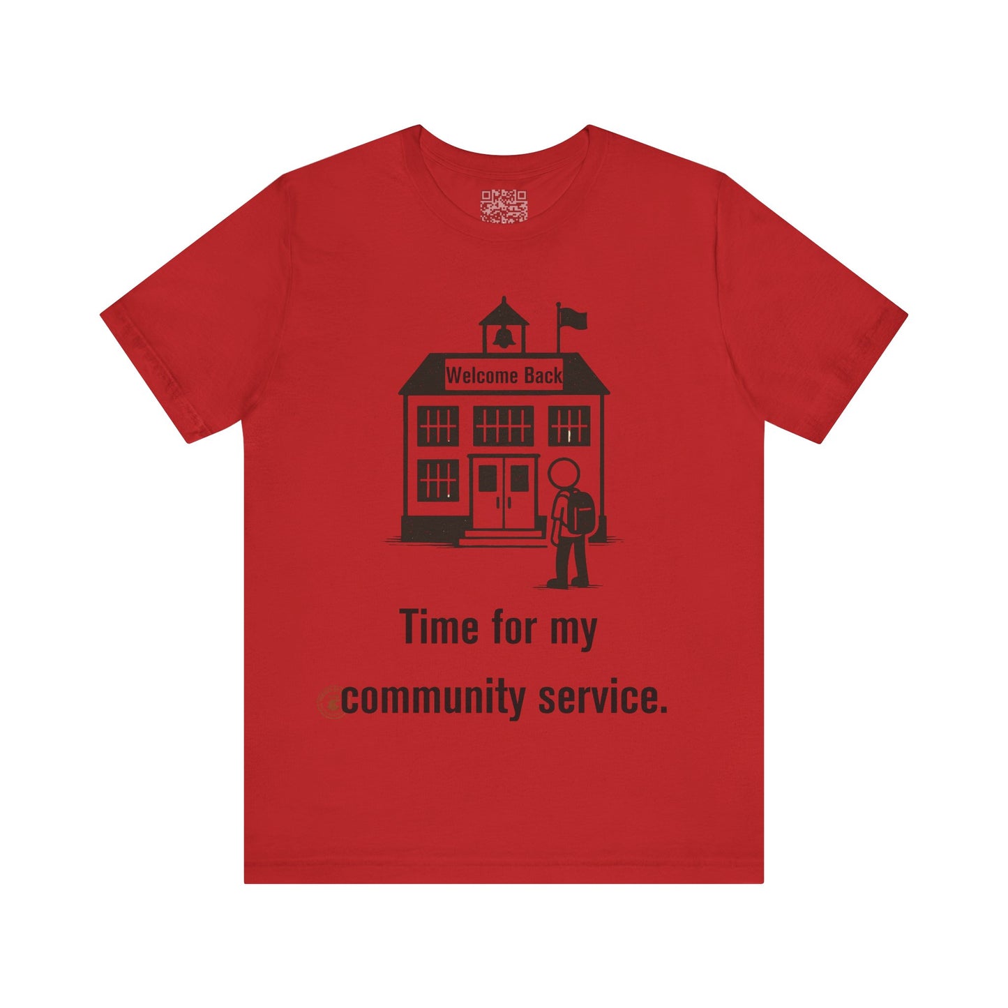 "Time for My Community Service" – Funny Back-to-School T-Shirt