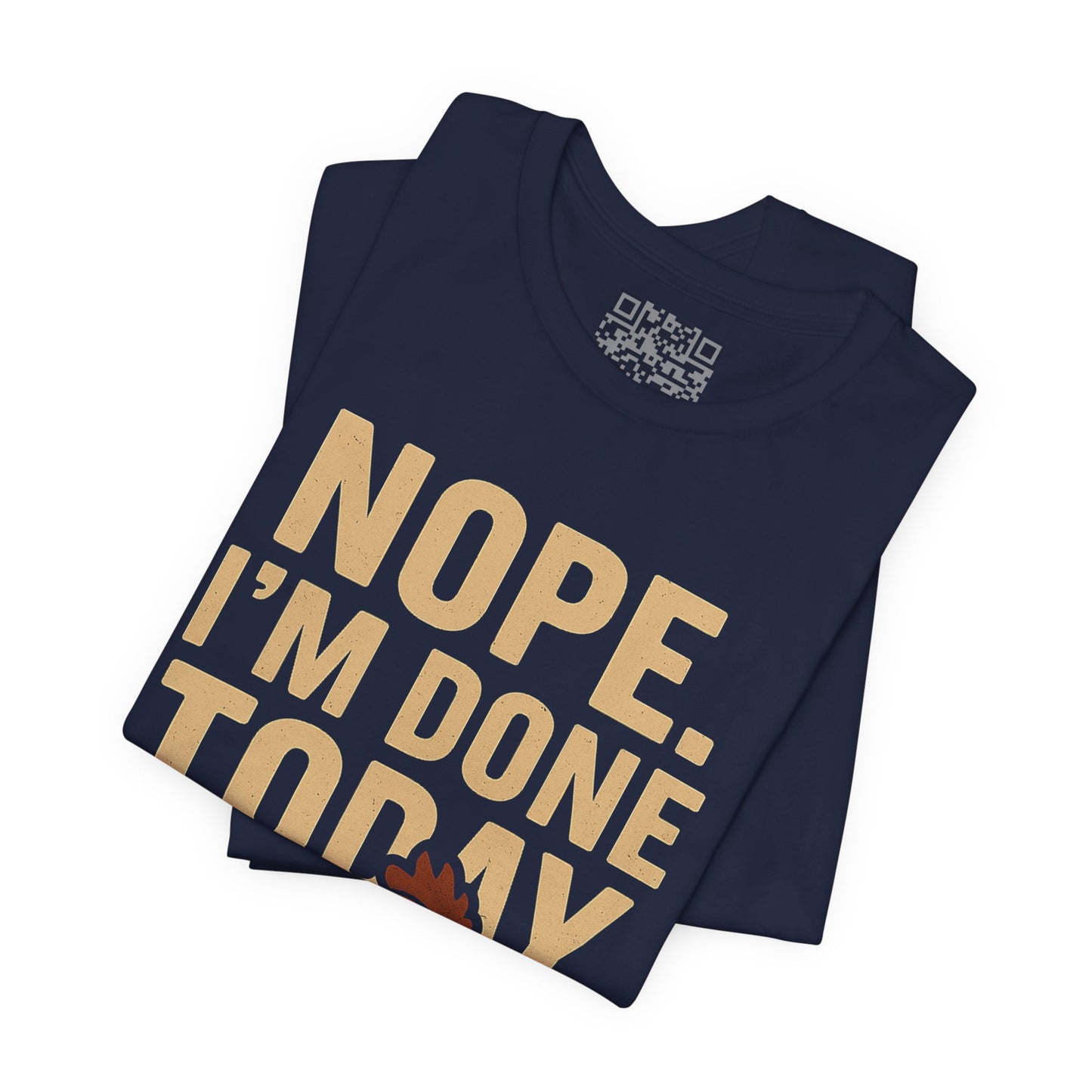 Nope. I’m Done Today – Funny Grumpy Chicken T-Shirt