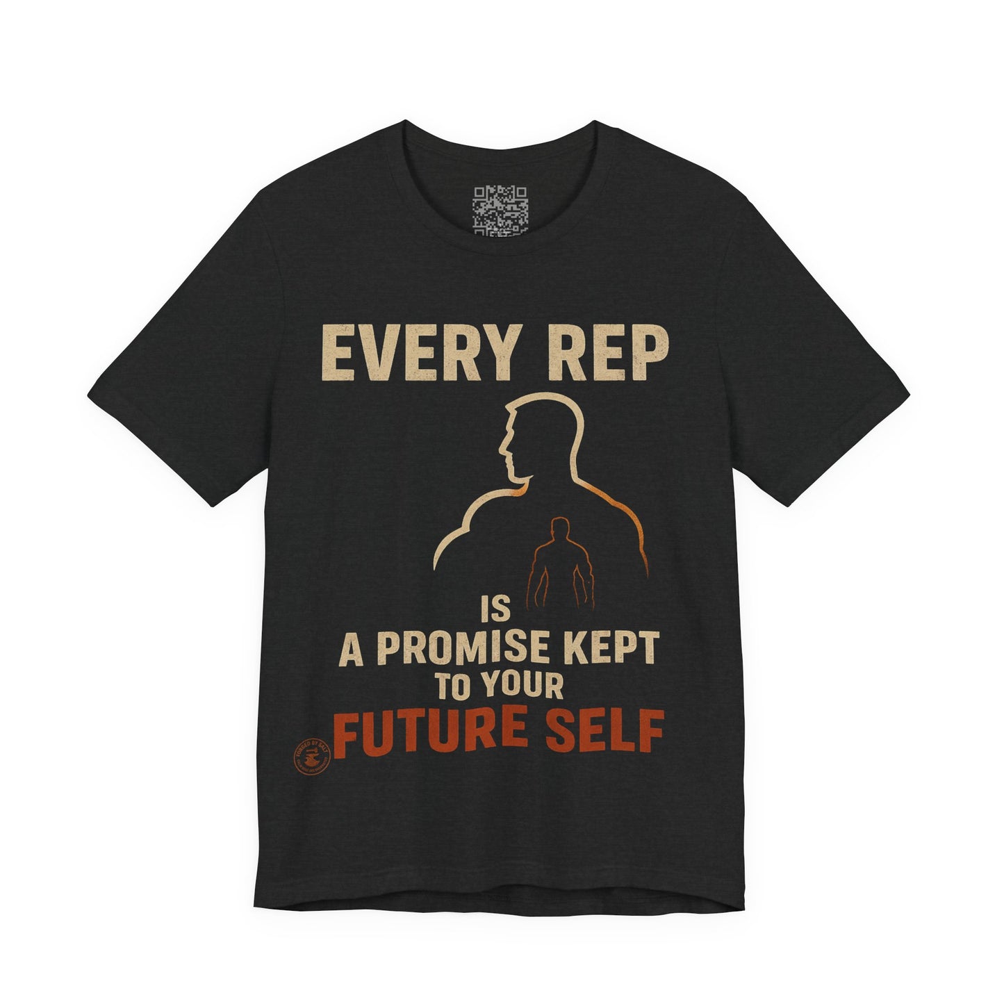 Every Rep is a Future Self Promise - Motivational Gym Tee