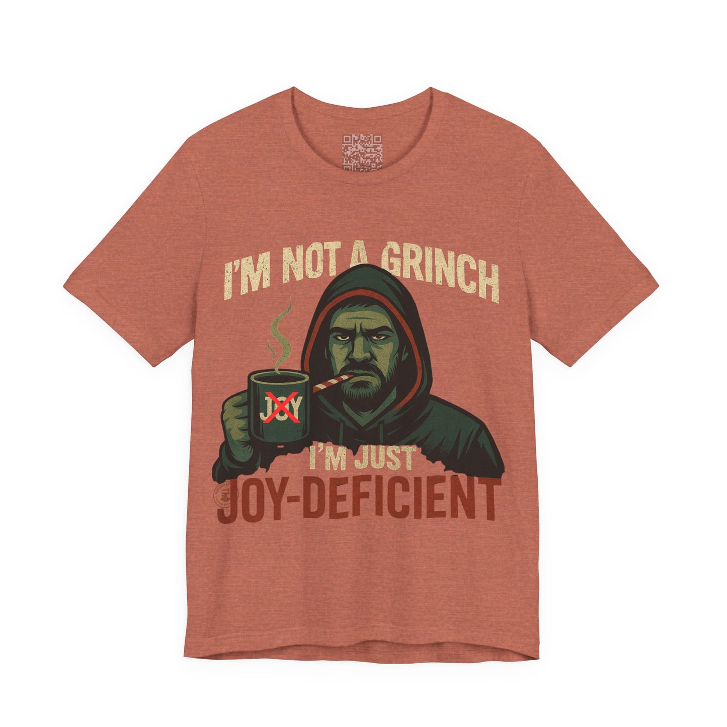 "I’m Not a Grinch, I’m Just Joy-Deficient" Funny Holiday T-Shirt – Bella Canvas 3001