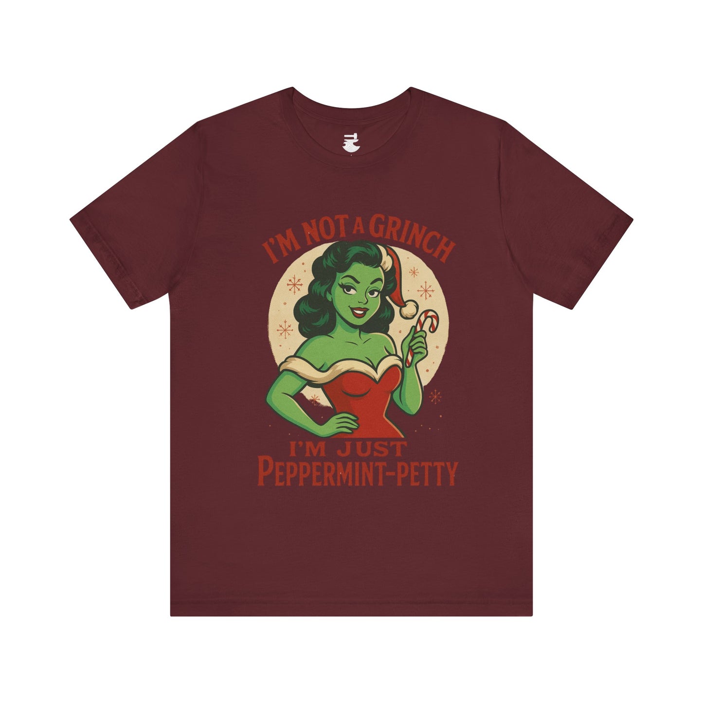 Peppermint Petty Tee, Fun Holiday Shirt, Unisex Graphic Tee, Christmas Apparel, Gift for Grinch Lovers