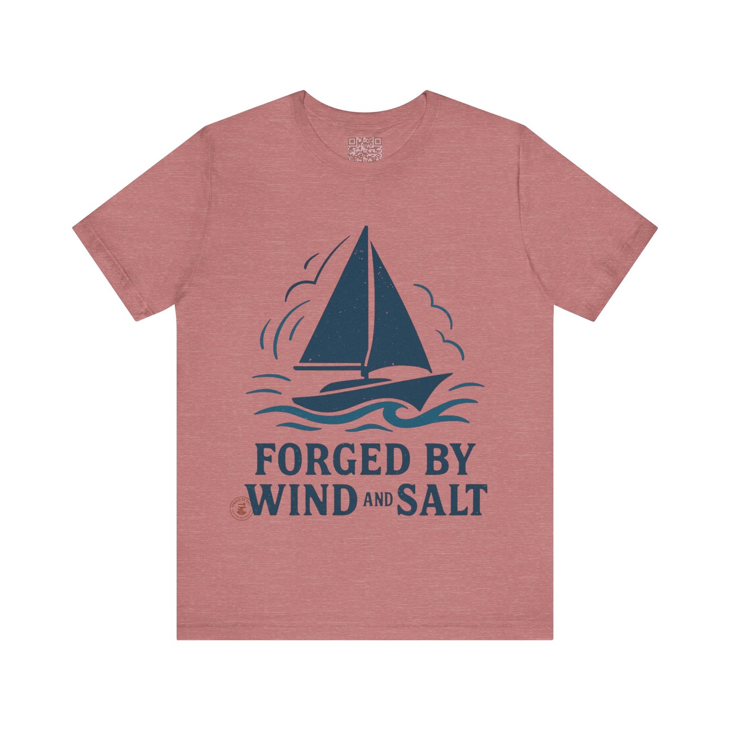 Sailboat Tee Forged by Wind and Salt