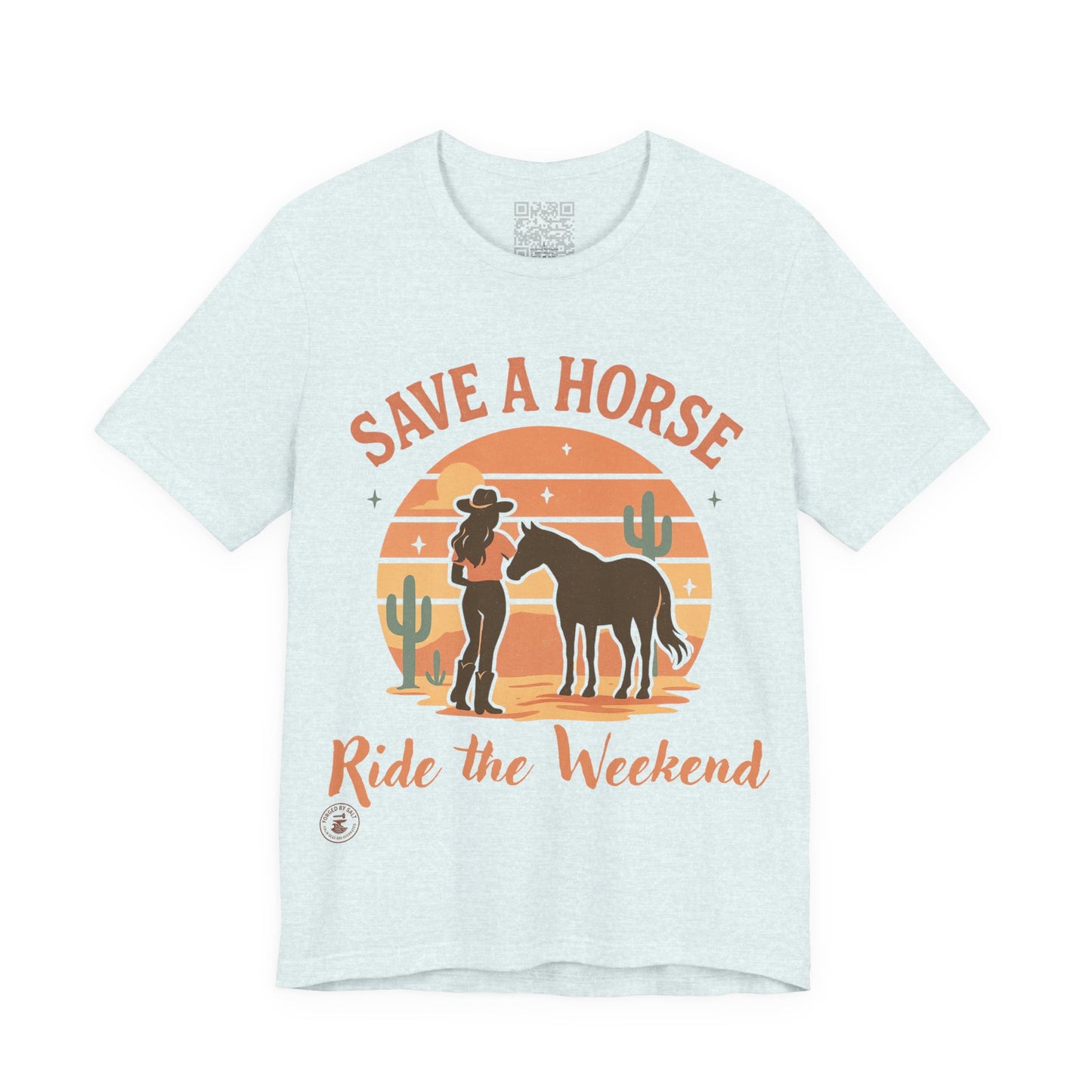 Save a Horse, Ride the Weekend – Western Graphic Tee