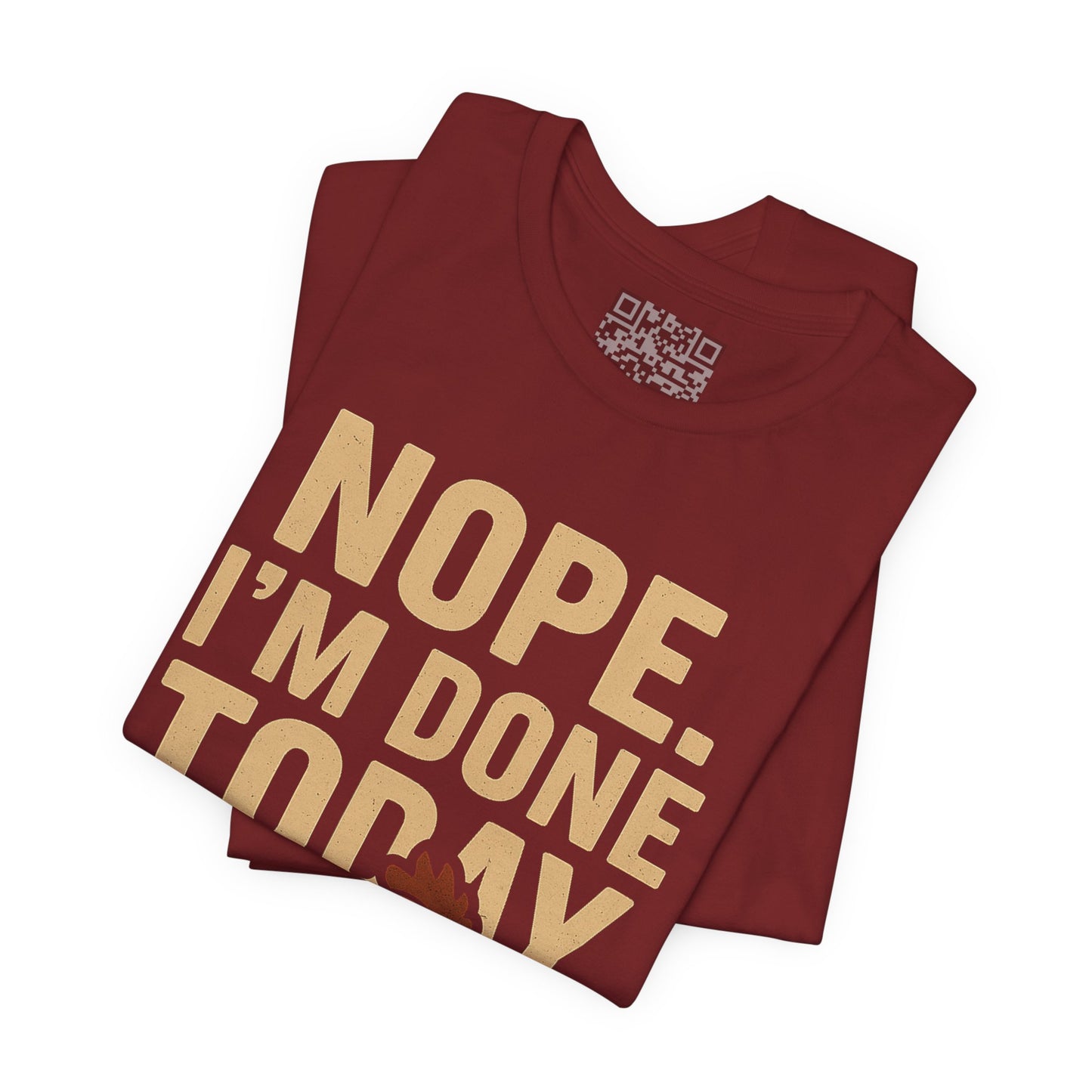 Nope. I’m Done Today – Funny Grumpy Chicken T-Shirt