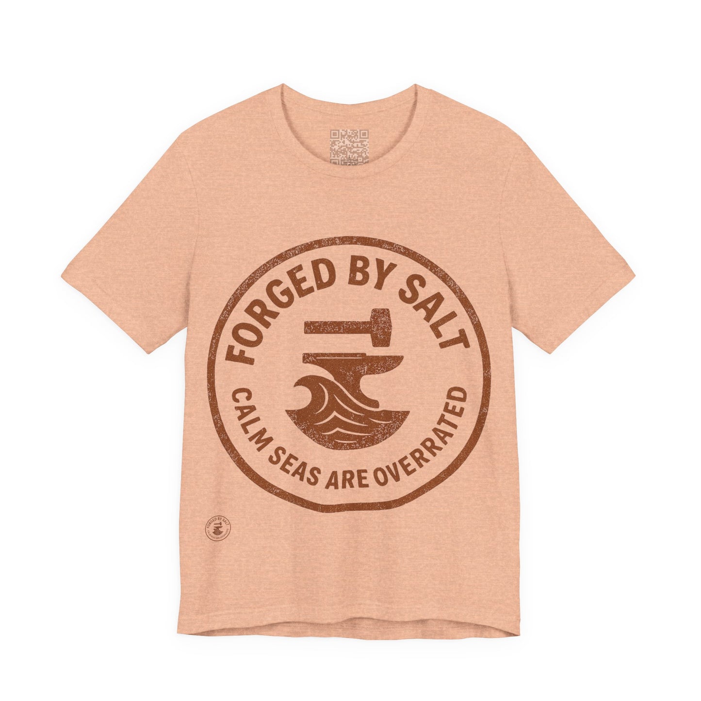 ⚓ “Forged by Salt – Calm Seas Are Overrated” – Nautical Grit Tee