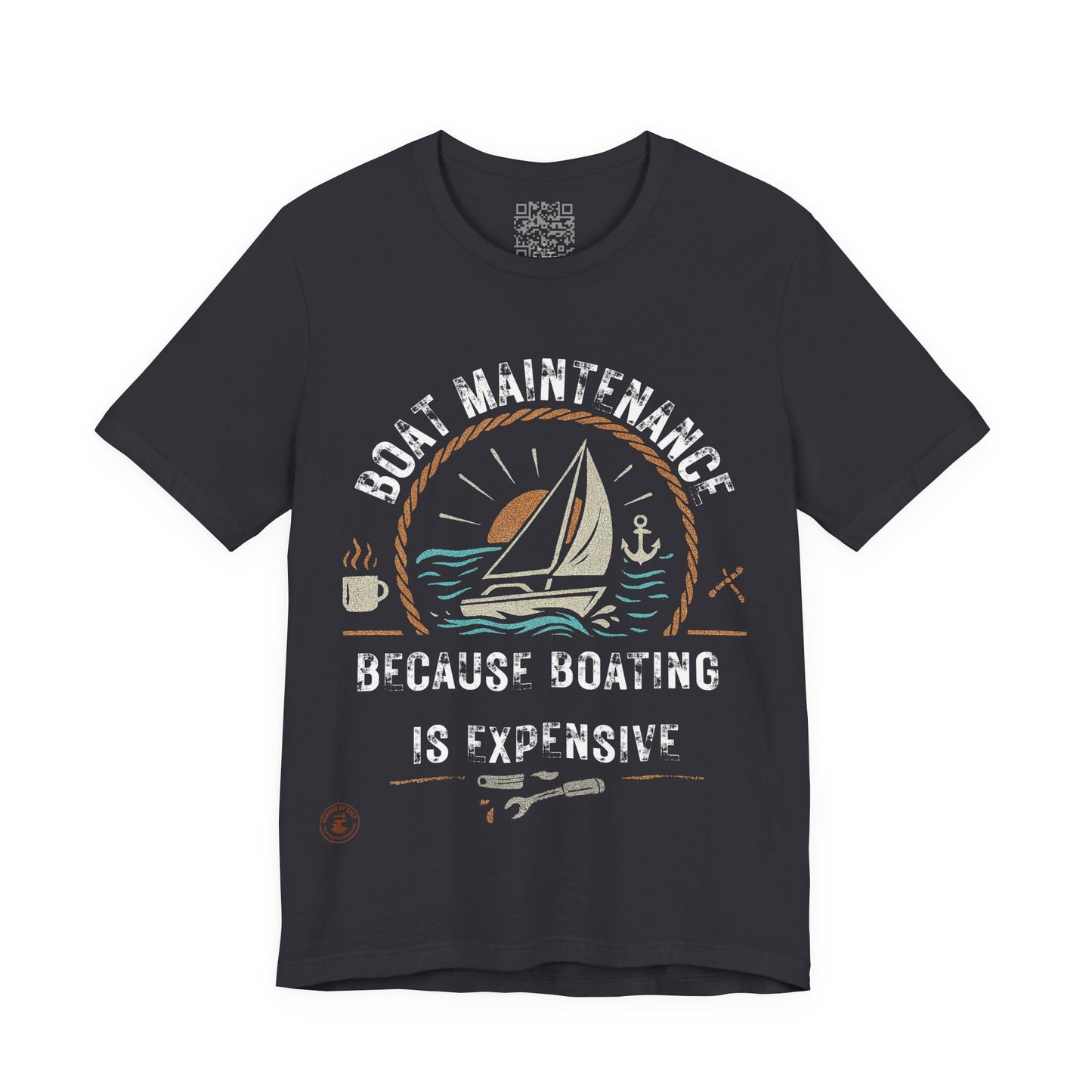 Boat Maintenance – Because Boating Is Expensive Tee
