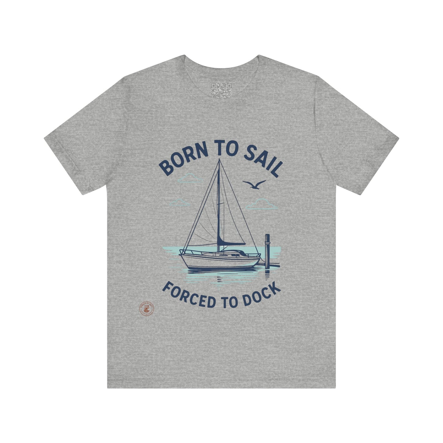 ⚓ “Born to Sail, Forced to Dock” – Nautical Lifestyle Tee