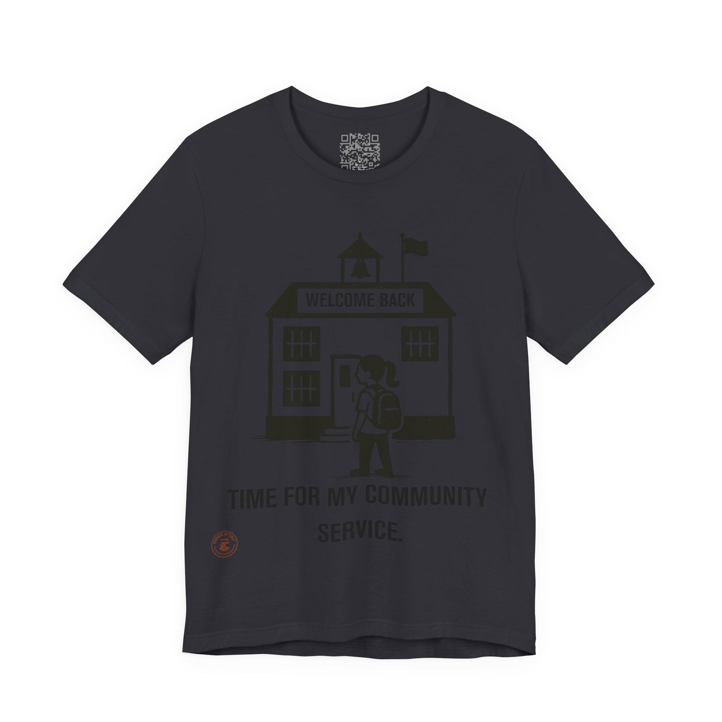 Funny Back-to-School Tee – “Time for My Community Service”