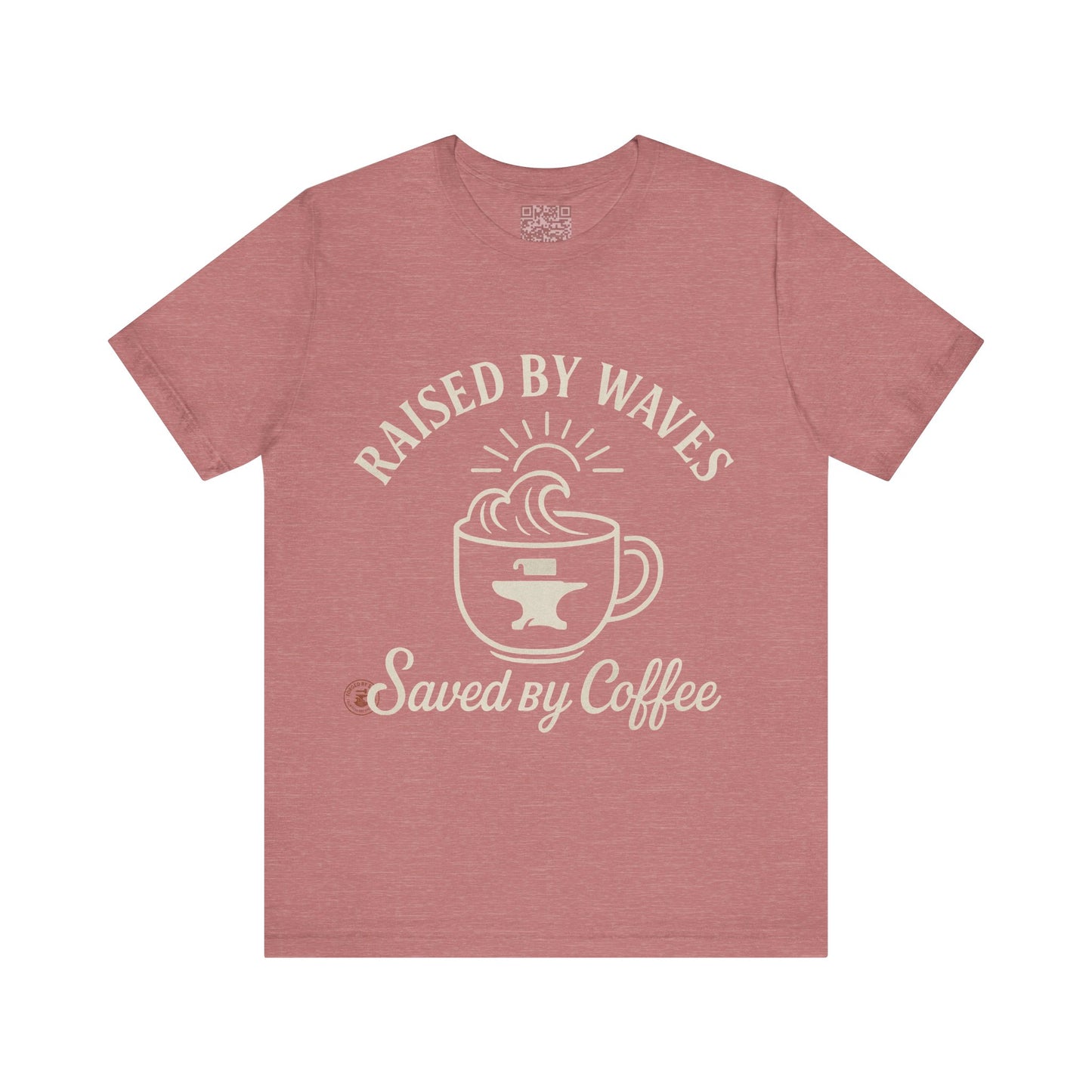 🌊☕ “Raised by Waves, Saved by Coffee” – Nautical Comfort Tee, Coffee Lover's Tee