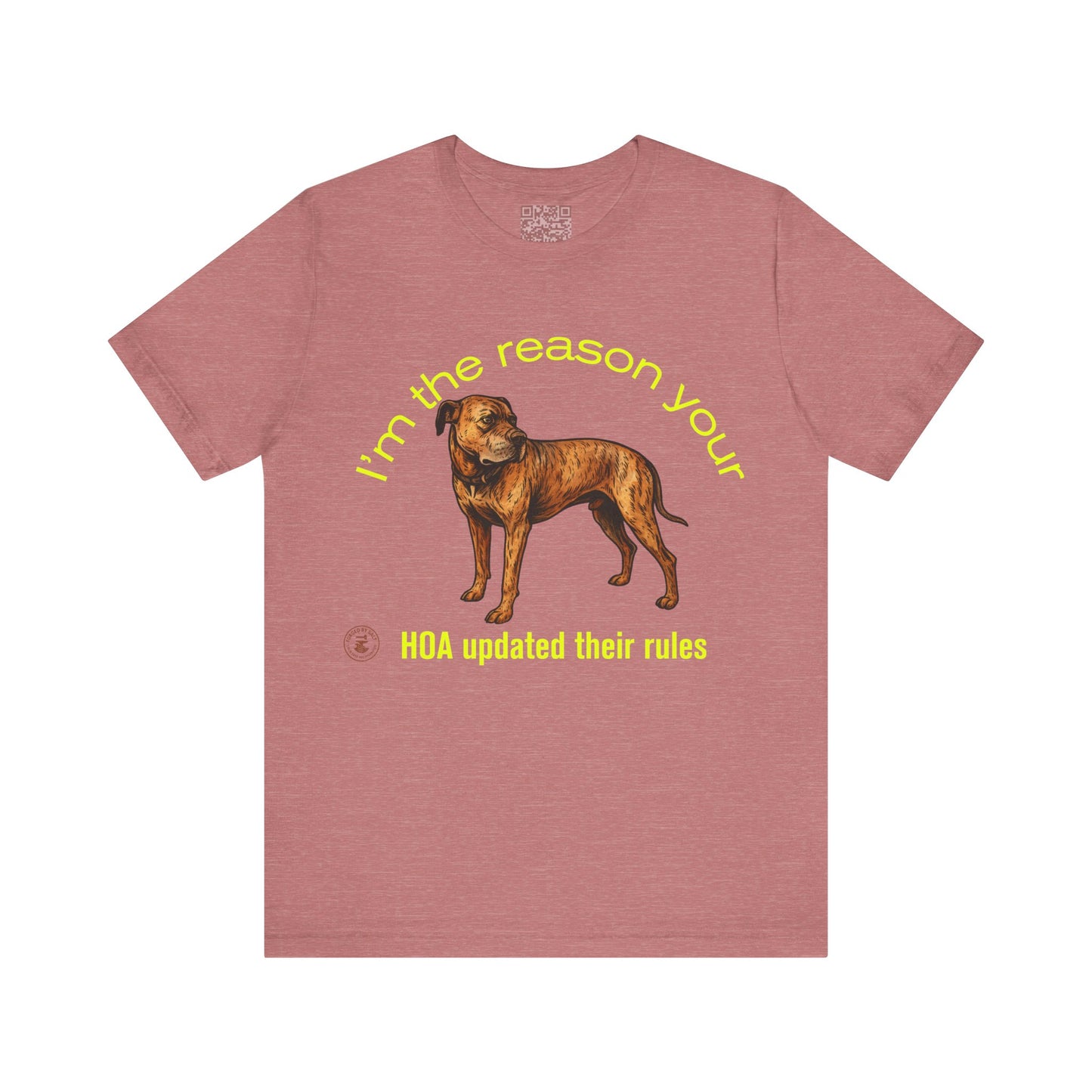 Daniff HOA Rule Maker Tee