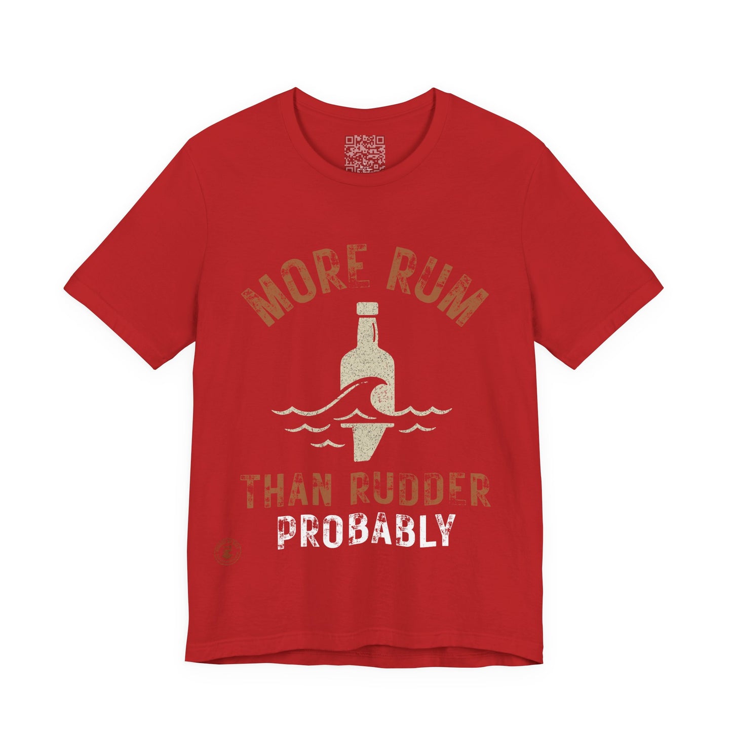 🍹 More Rum Than Rudder (Probally) – Nautical Humor Tee
