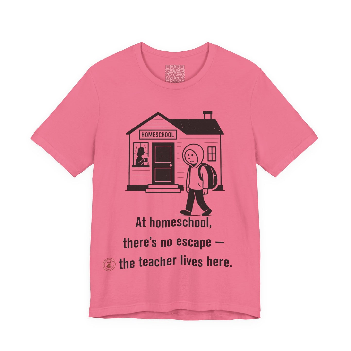 Homeschool Humor – “No Escape” Unisex Tee