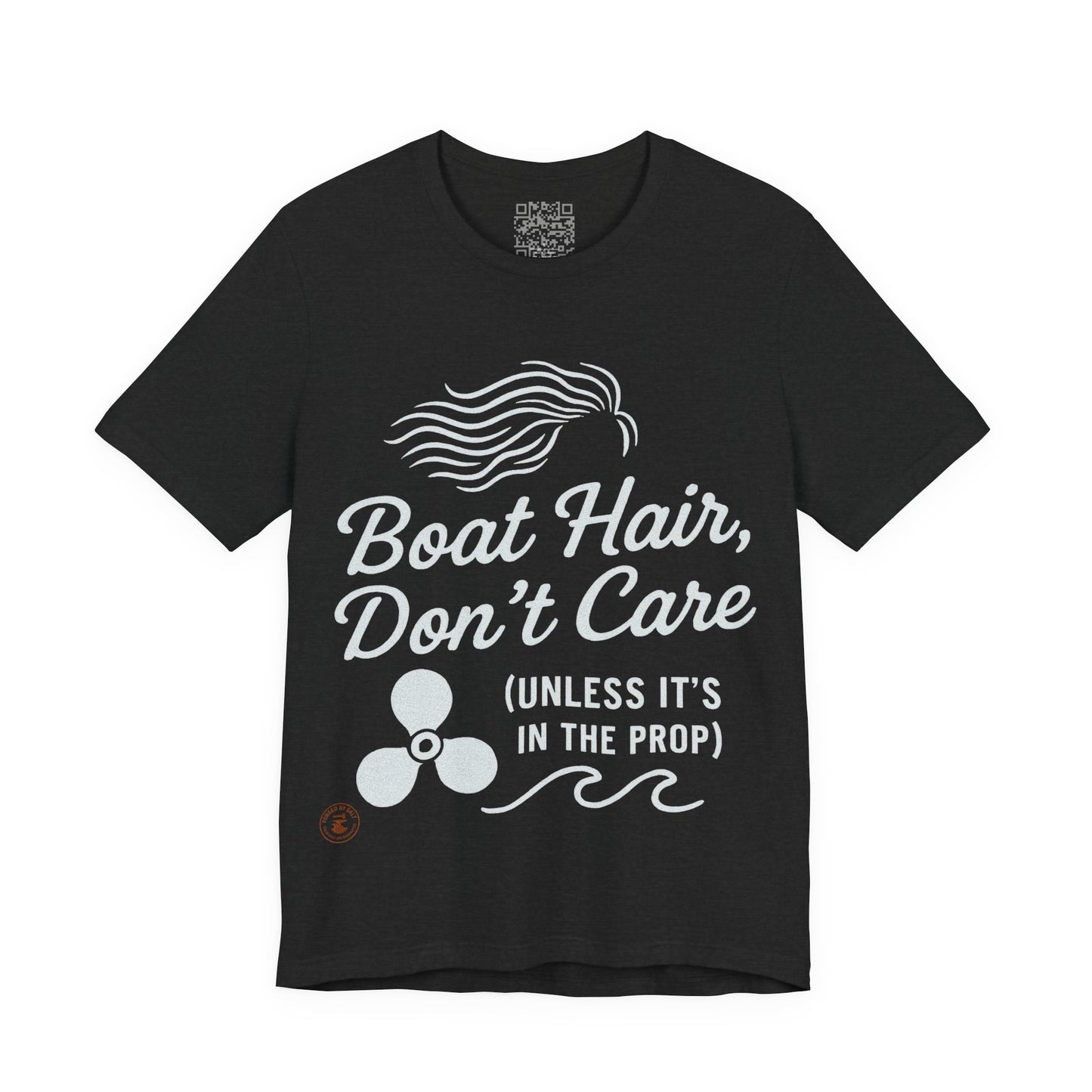 Boat Hair, Don’t Care (Unless It’s in the Prop) – Nautical Humor Tee