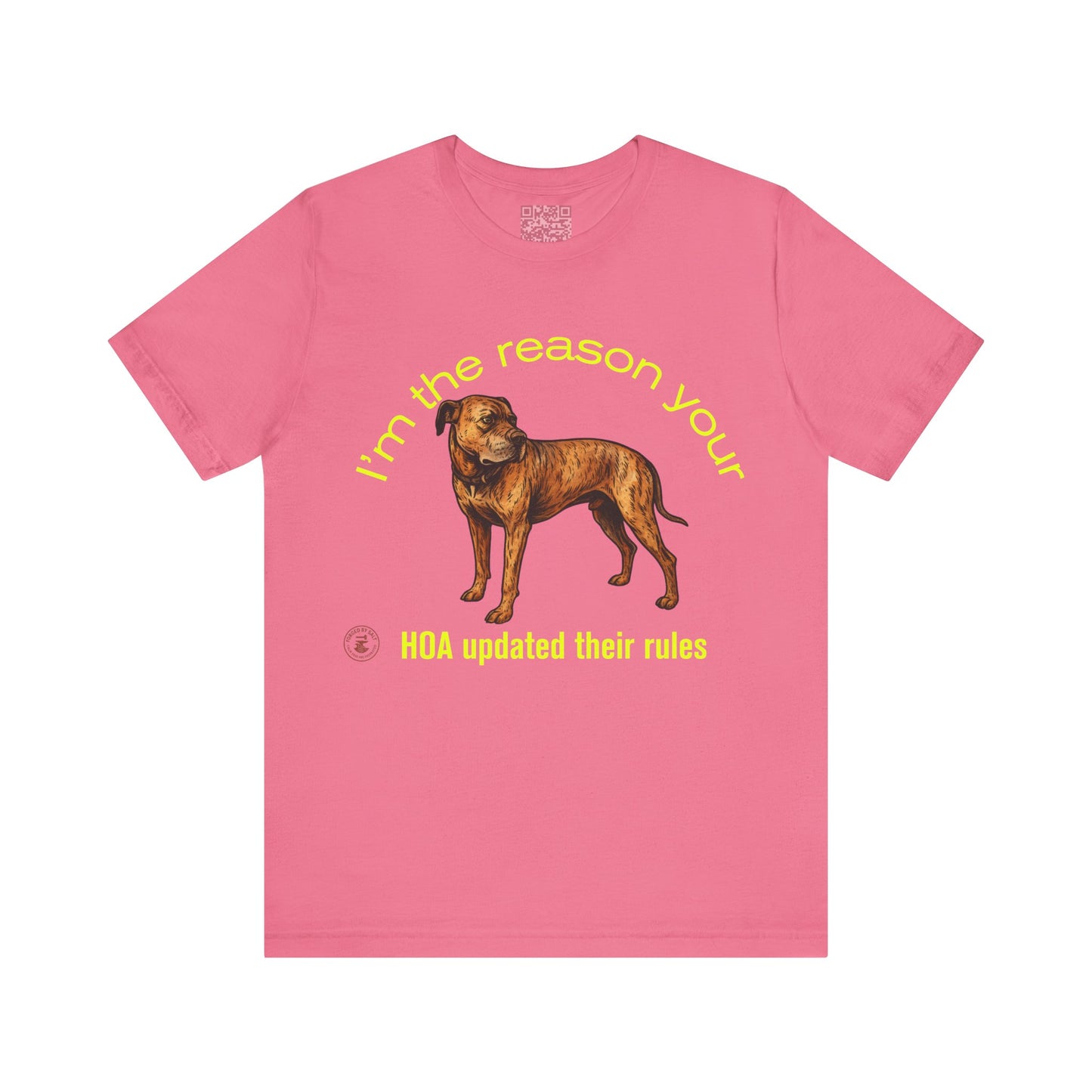 Daniff HOA Rule Maker Tee