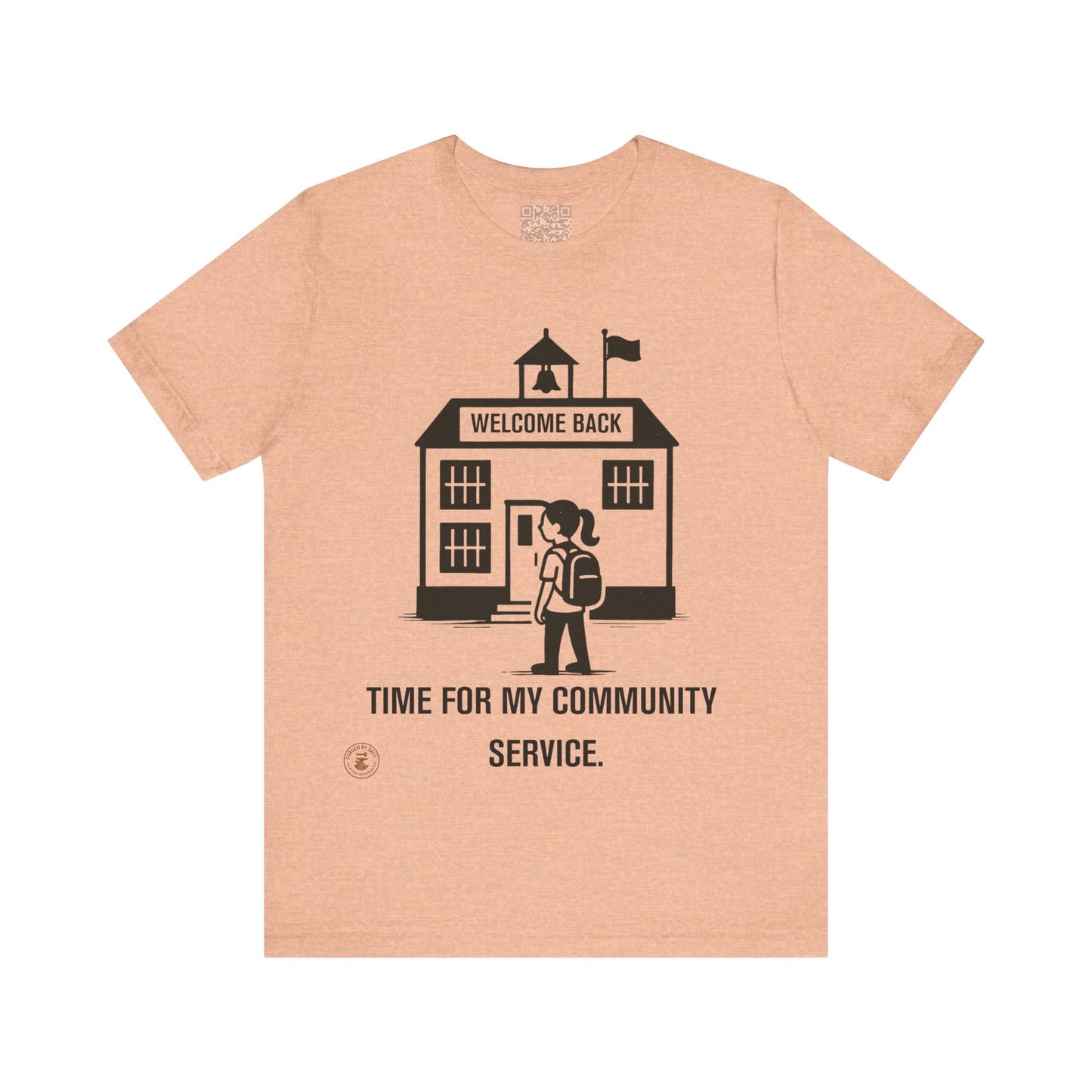 Funny Back-to-School Tee – “Time for My Community Service”