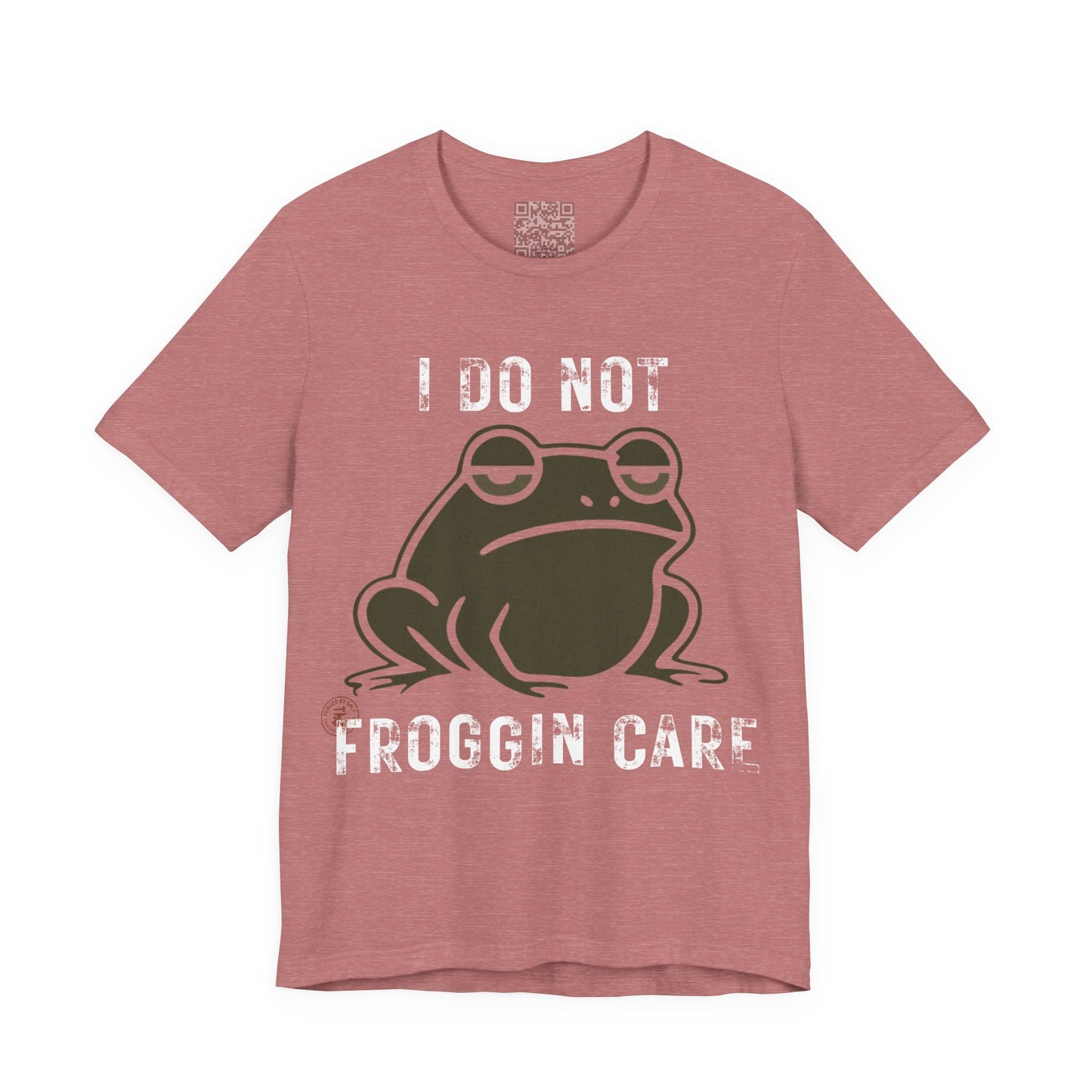 I Do Not Froggin’ Care T-Shirt – Funny Grumpy Frog Graphic Tee