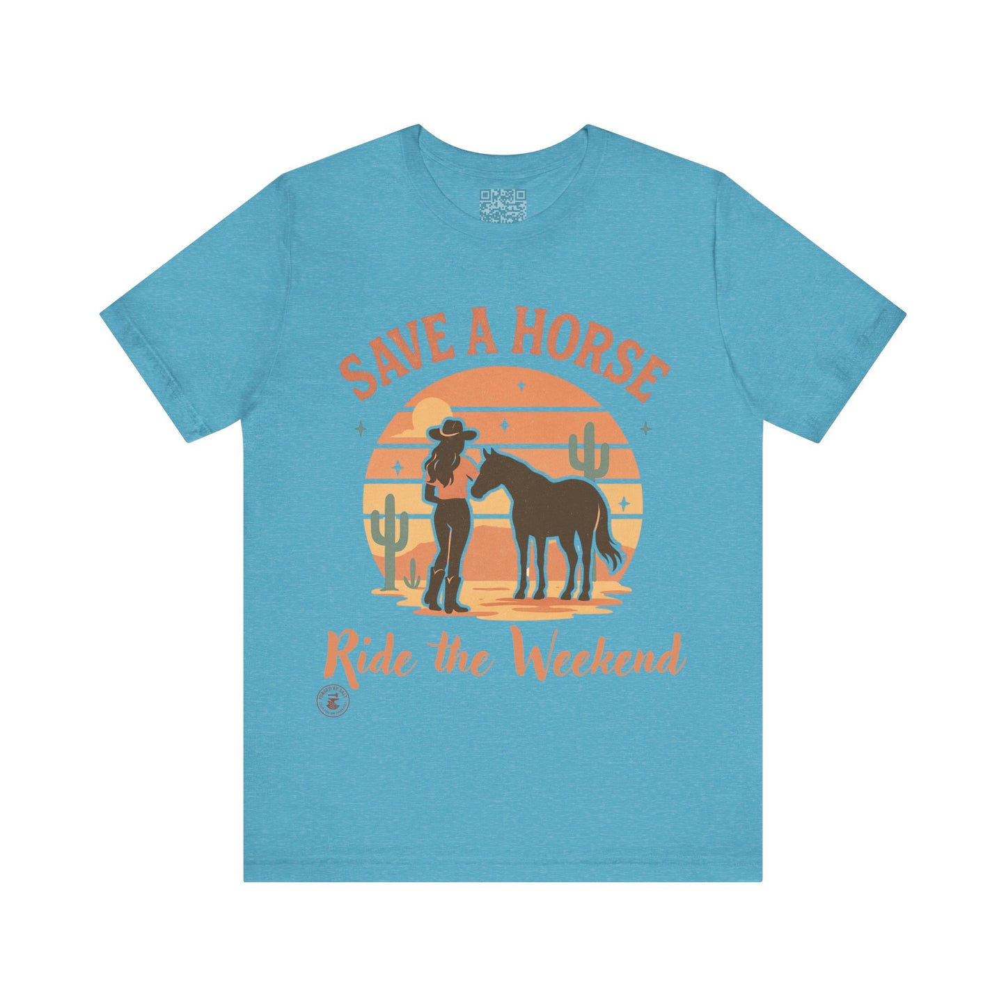 Save a Horse, Ride the Weekend – Western Graphic Tee