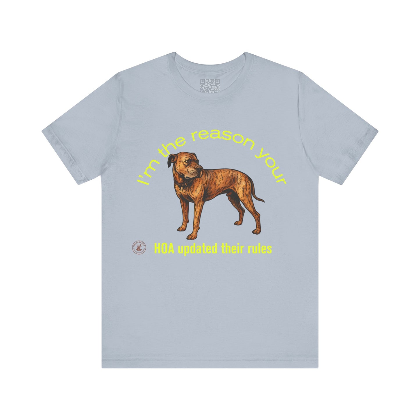 Daniff HOA Rule Maker Tee