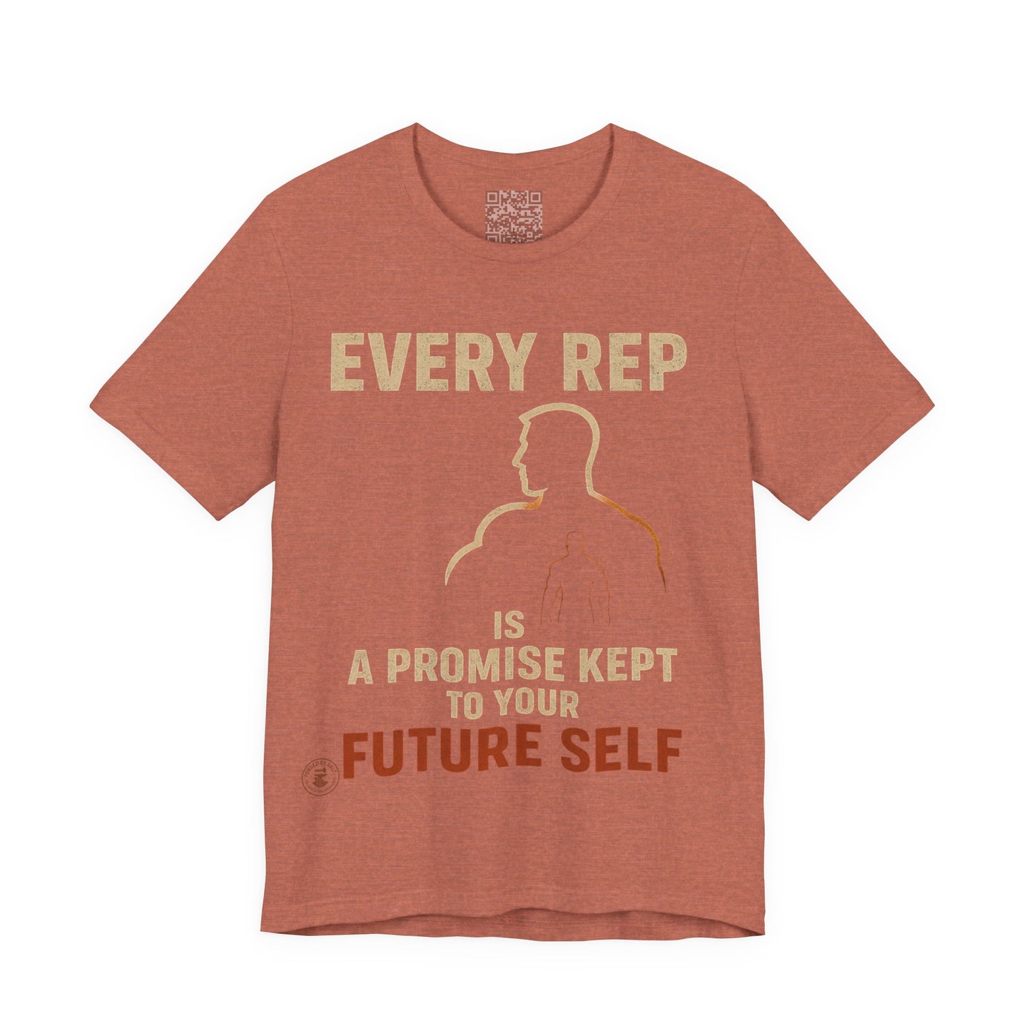 Every Rep is a Future Self Promise - Motivational Gym Tee