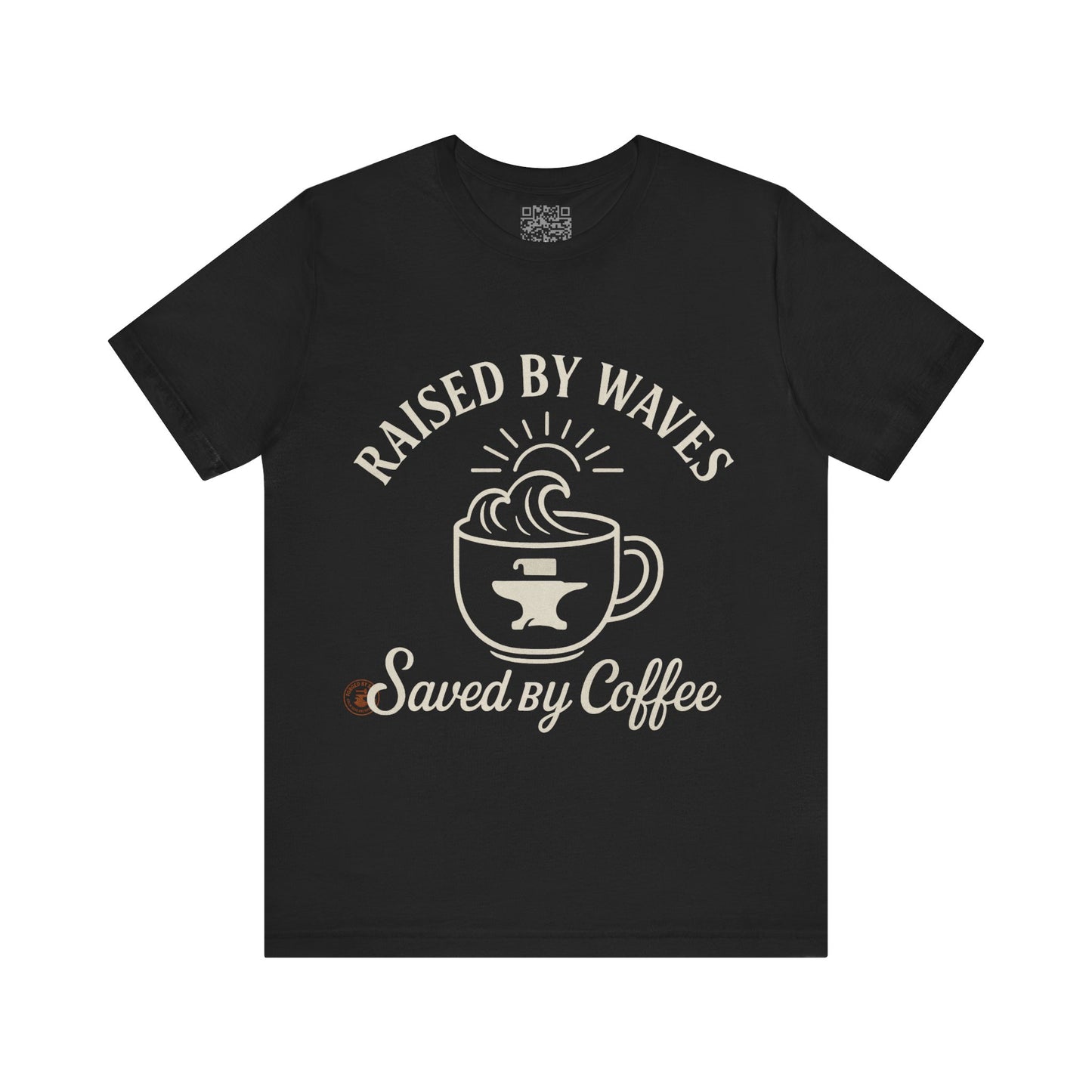 🌊☕ “Raised by Waves, Saved by Coffee” – Nautical Comfort Tee, Coffee Lover's Tee