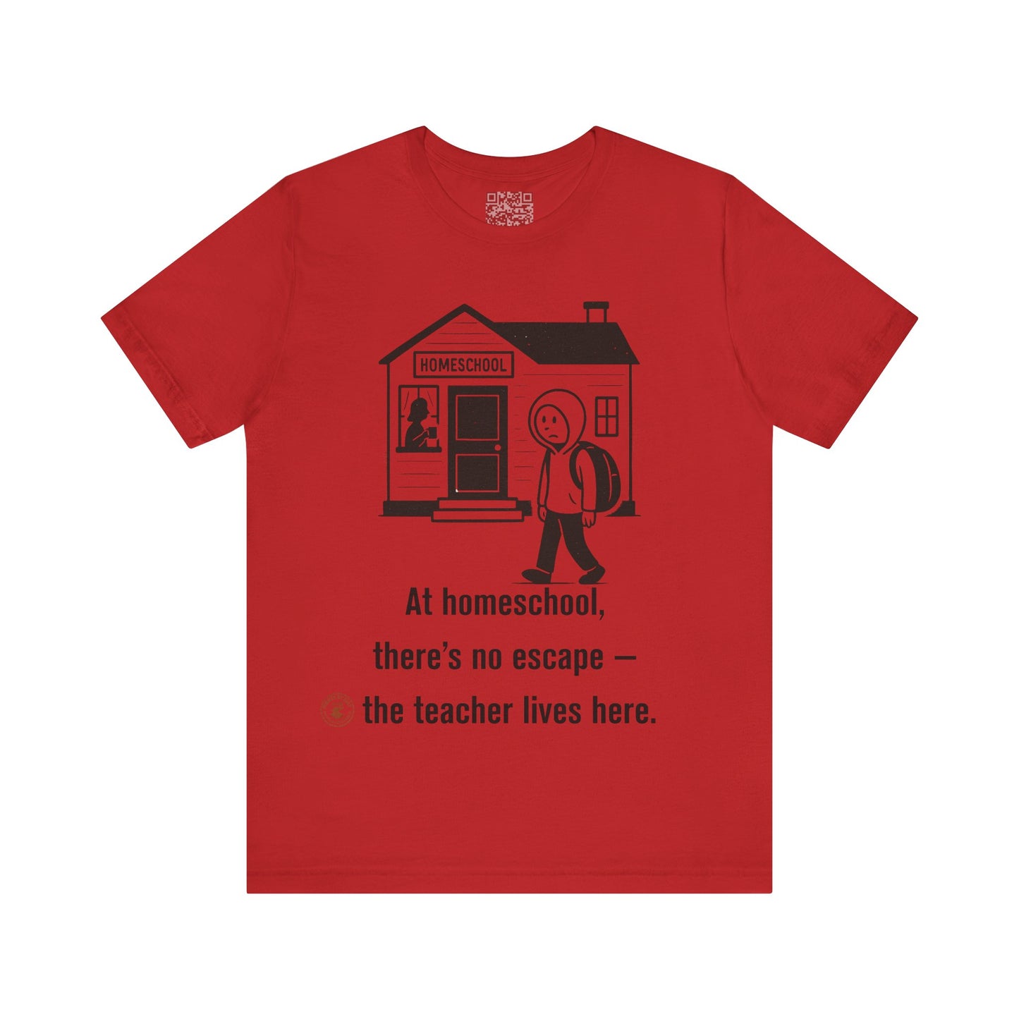 Homeschool Humor – “No Escape” Unisex Tee