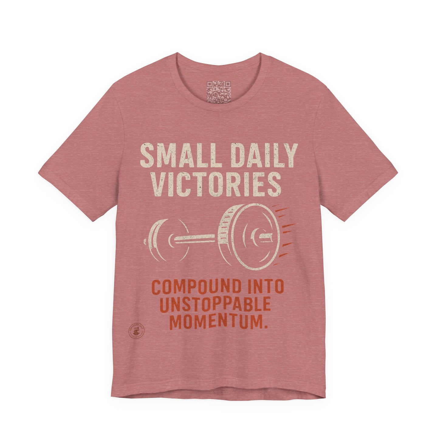 Small Daily Victories Momentum Tee - Motivational Gym Tee - Bella Canvas 3001