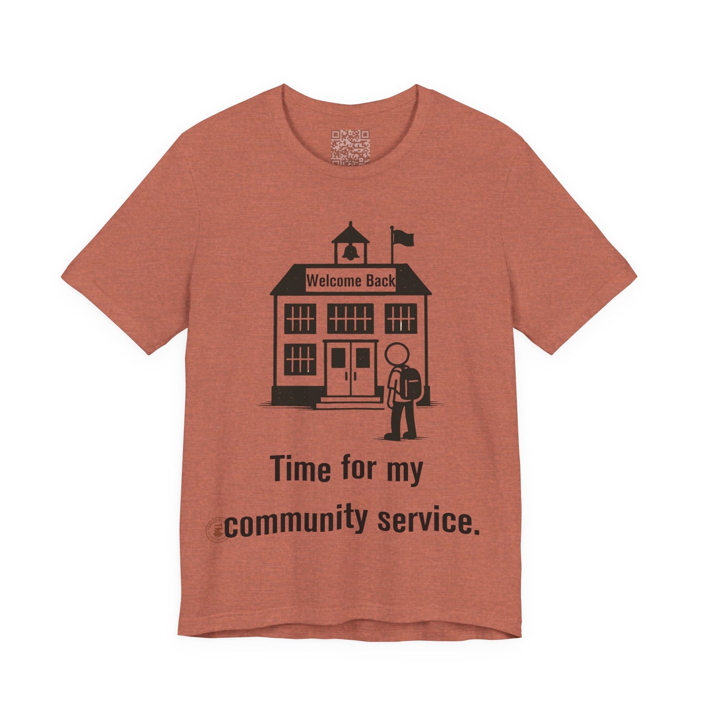 "Time for My Community Service" – Funny Back-to-School T-Shirt