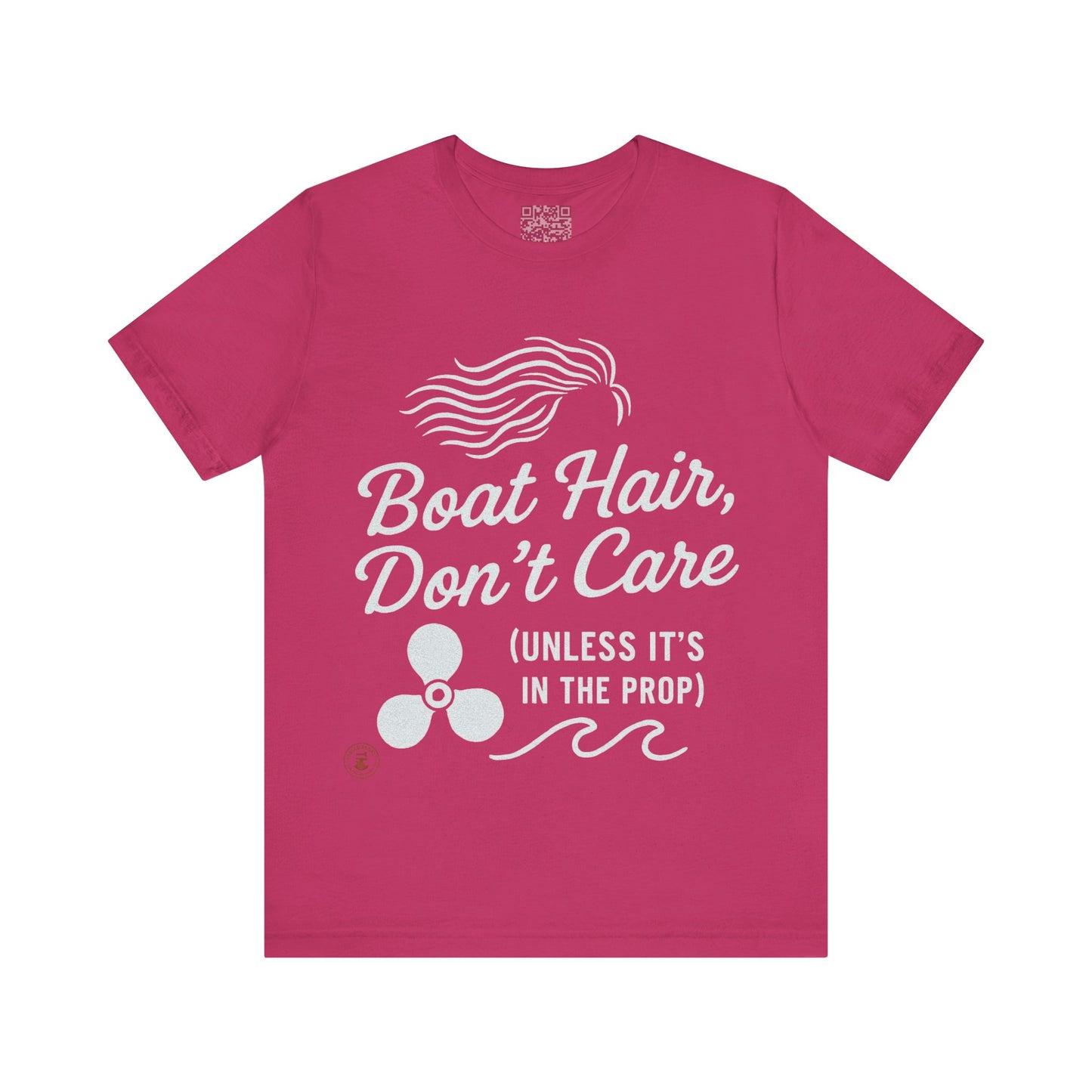 Boat Hair, Don’t Care (Unless It’s in the Prop) – Nautical Humor Tee