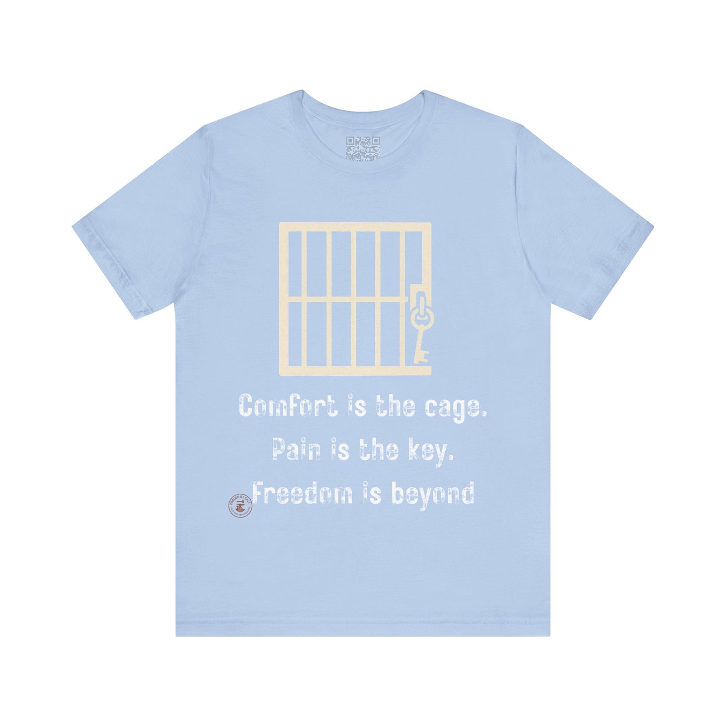 Comfort Is the Cage – Motivational T-Shirt