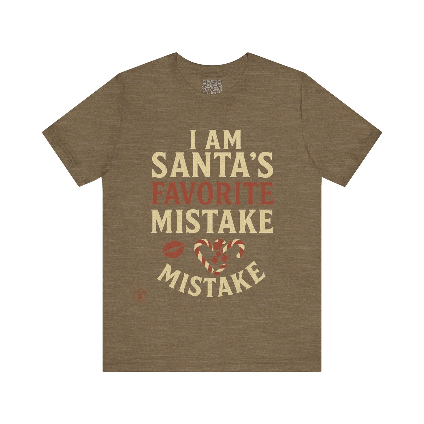 Unisex Tee I Am Santa’s Favorite Mistake T-Shirt