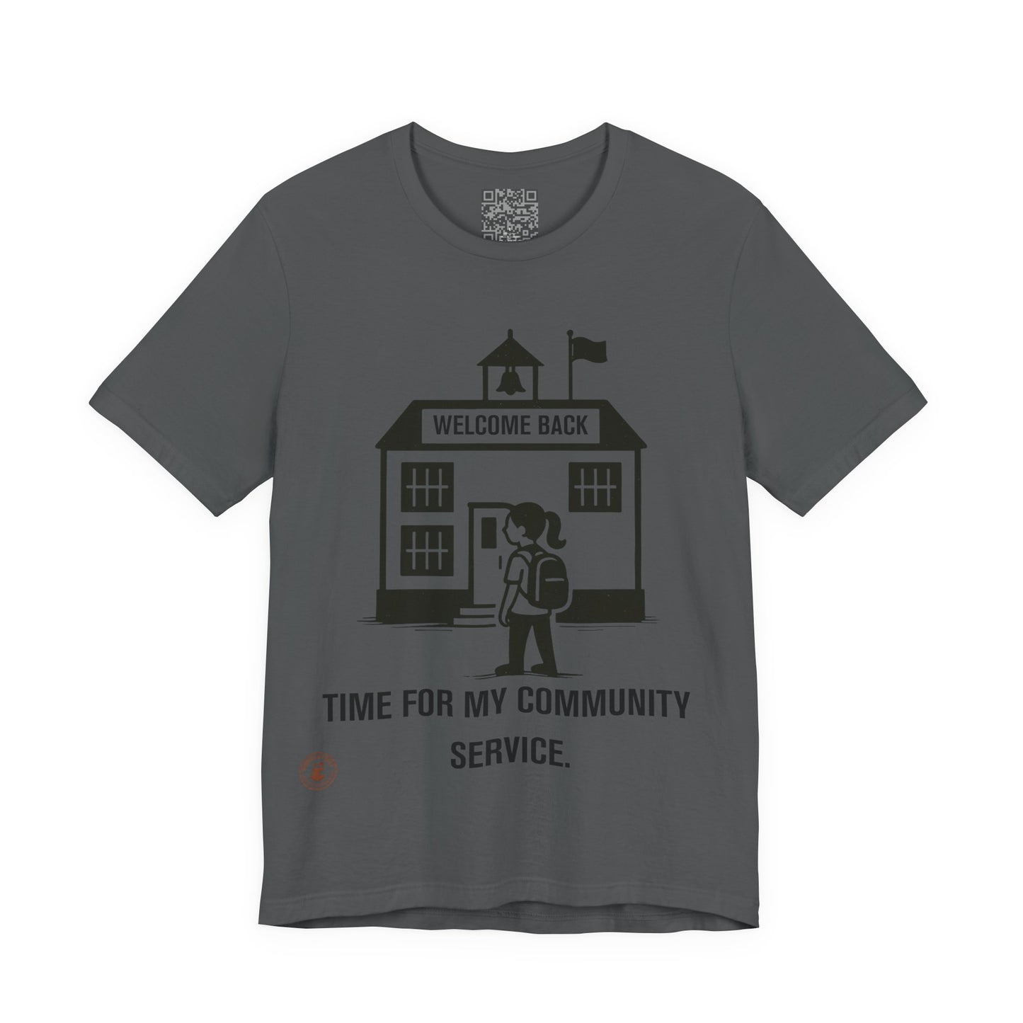 Funny Back-to-School Tee – “Time for My Community Service”