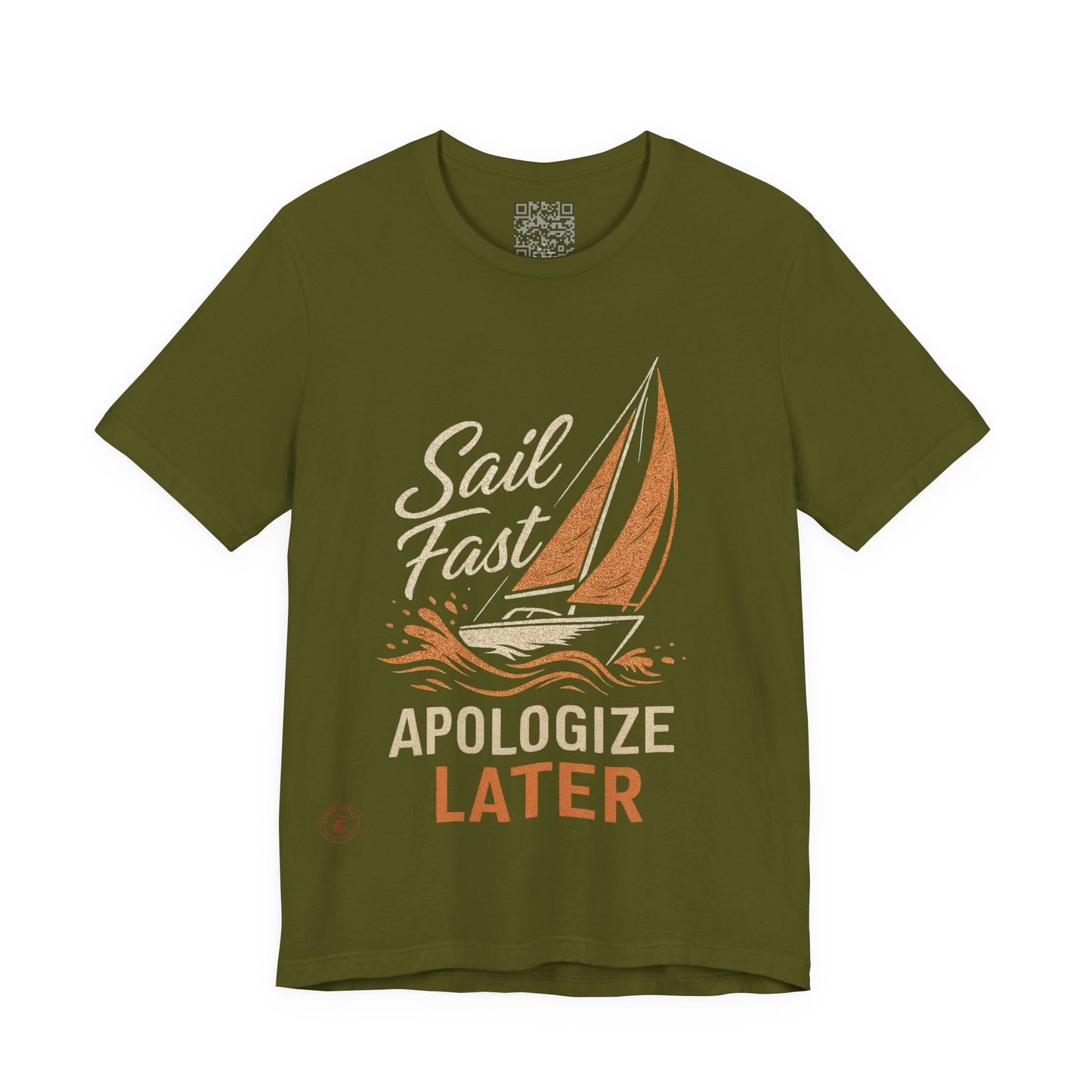 Sail Fast Apologize Later Tee | Casual Summer Shirt, Sailing Gift, Nautical Wear, Beach Attire, Boat Lover T-Shirt