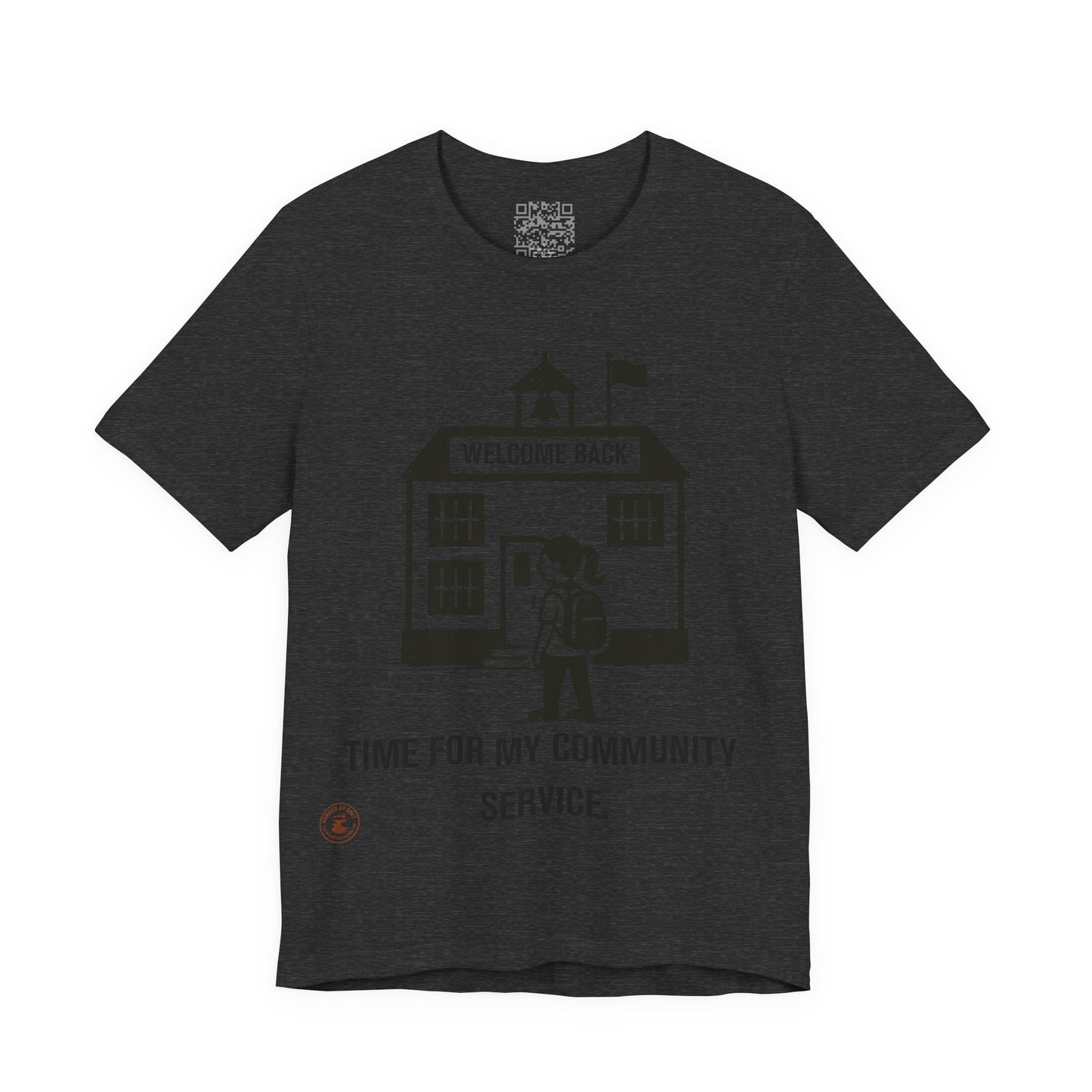 Funny Back-to-School Tee – “Time for My Community Service”