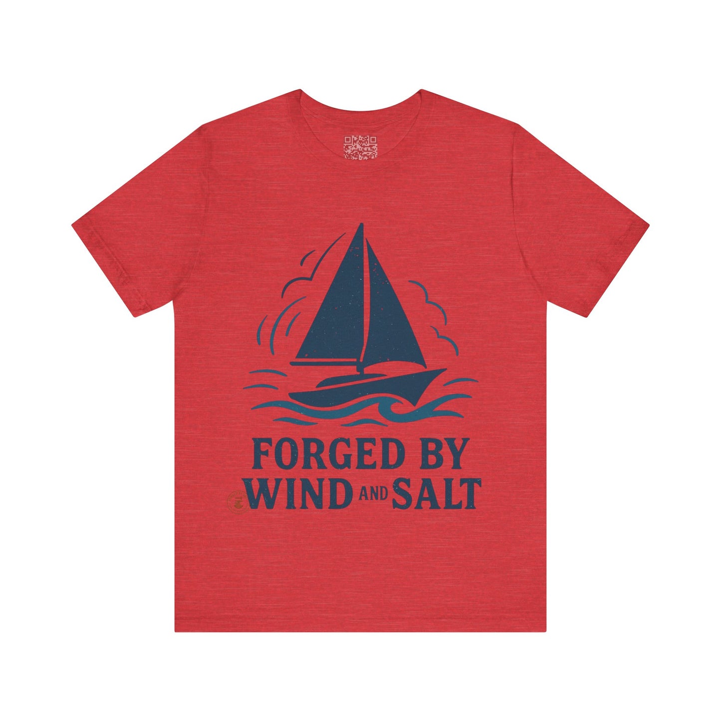 Sailboat Tee Forged by Wind and Salt