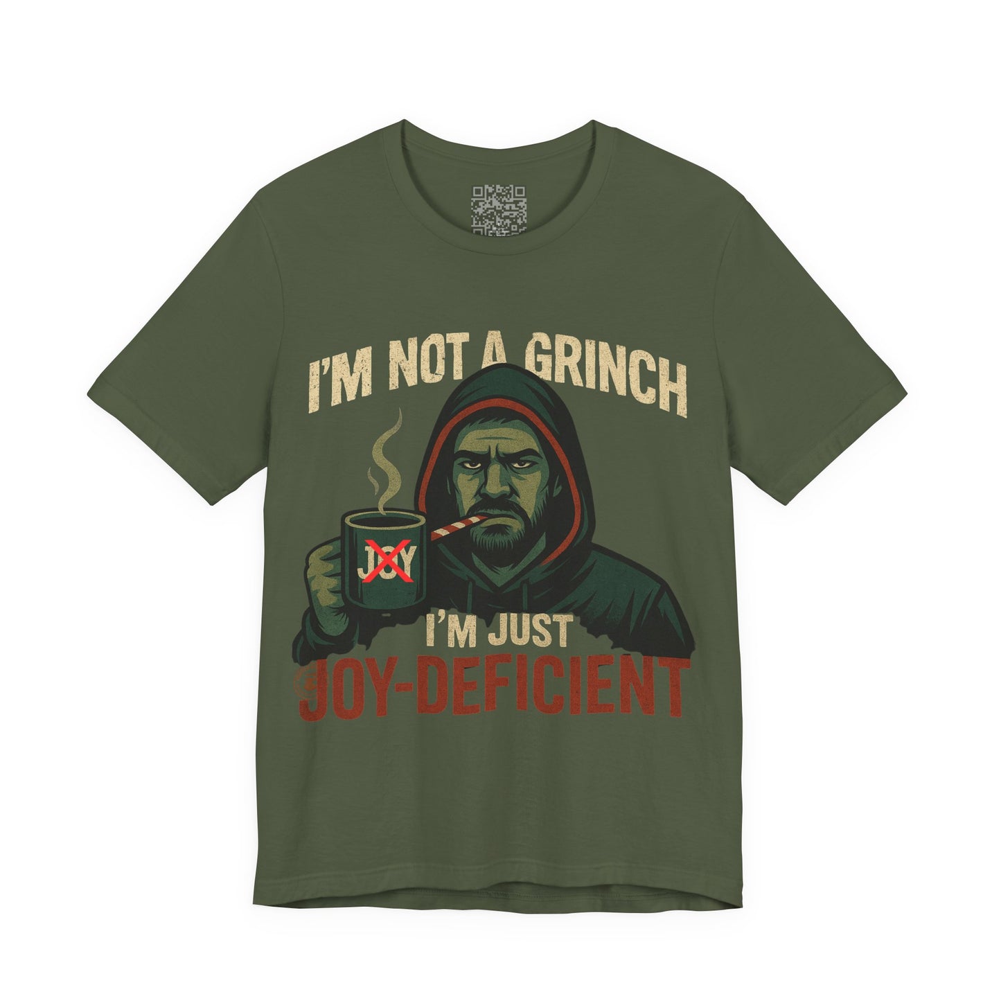 "I’m Not a Grinch, I’m Just Joy-Deficient" Funny Holiday T-Shirt – Bella Canvas 3001
