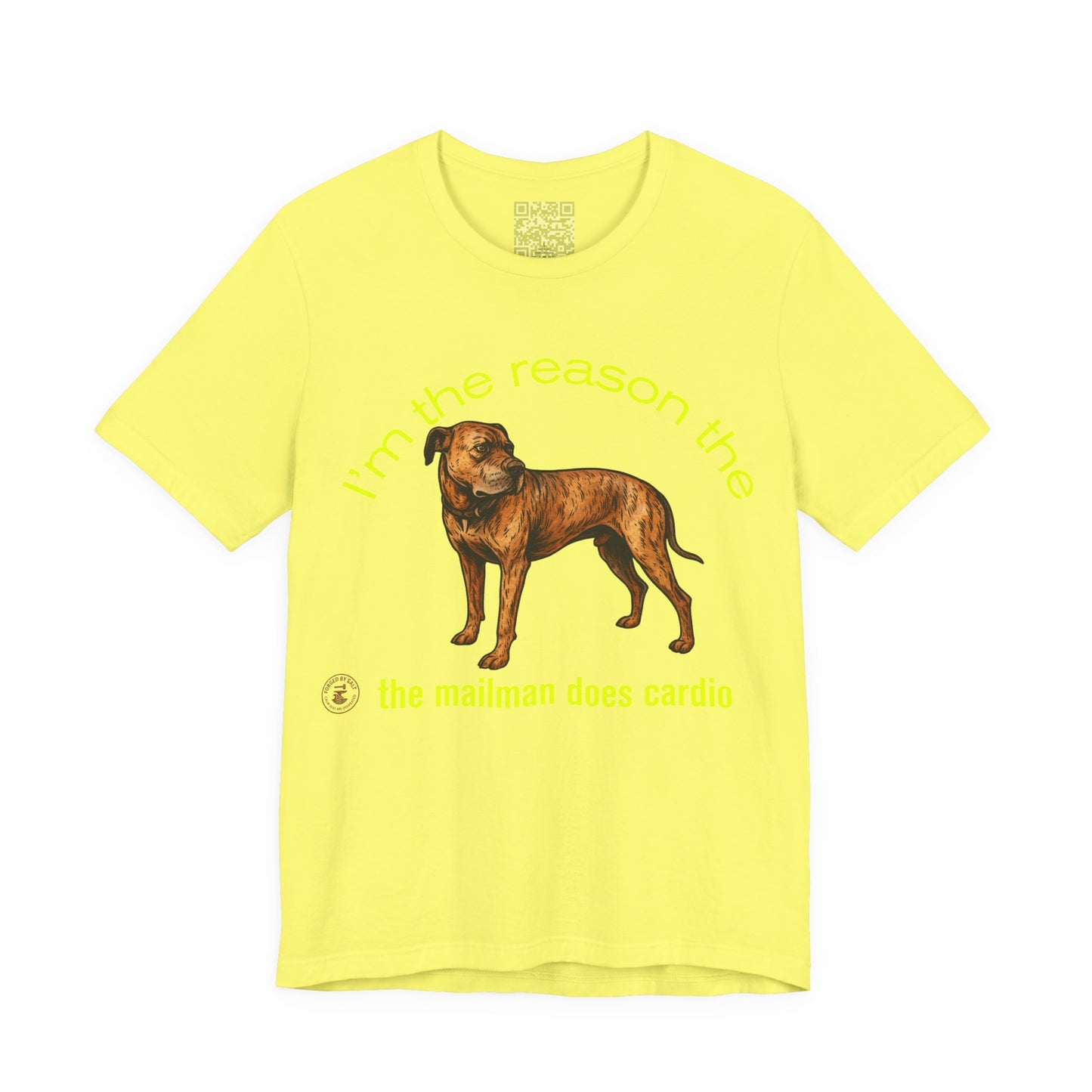 Funny Dog Lover Tee - Unisex Jersey Short Sleeve Tee - 'I'm the Reason the Mailman Does Cardio'