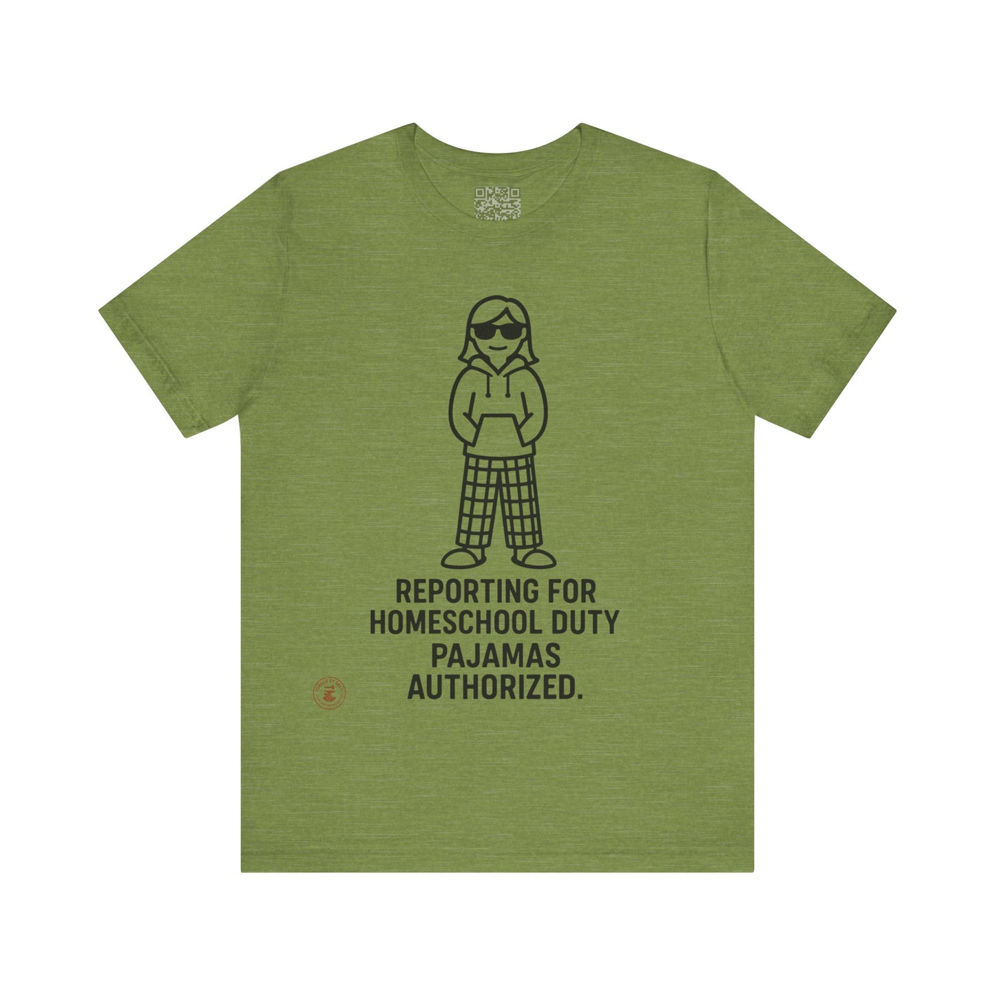 Homeschool Pajama Duty (Girls version) – Funny Tee