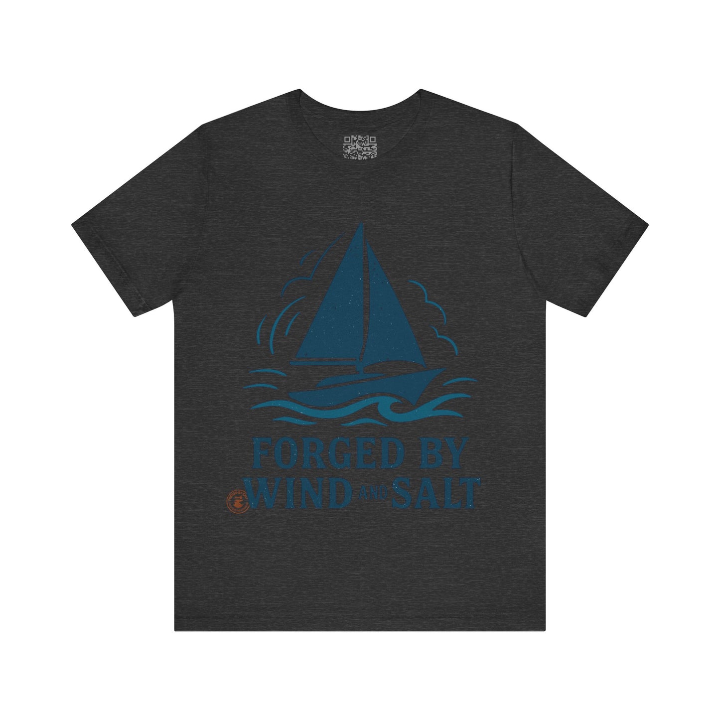 Sailboat Tee Forged by Wind and Salt